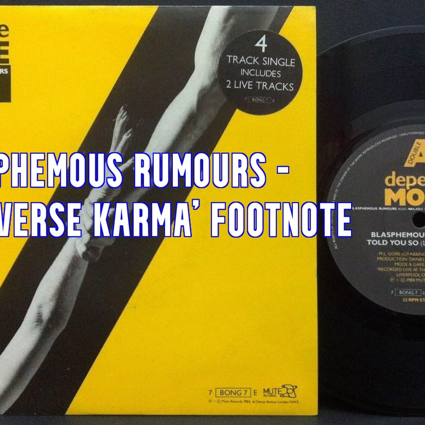 Blasphemous Rumours - Reverse Karma Footnote