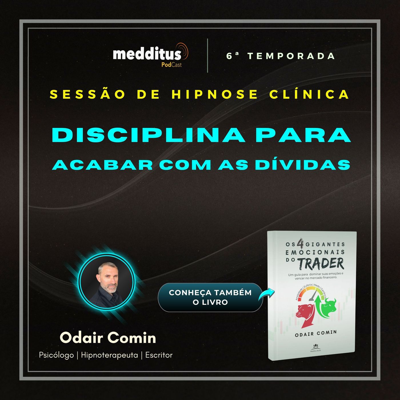 227 | Hipnose para ter Disciplina para acabar com as dívidas | Odair Comin