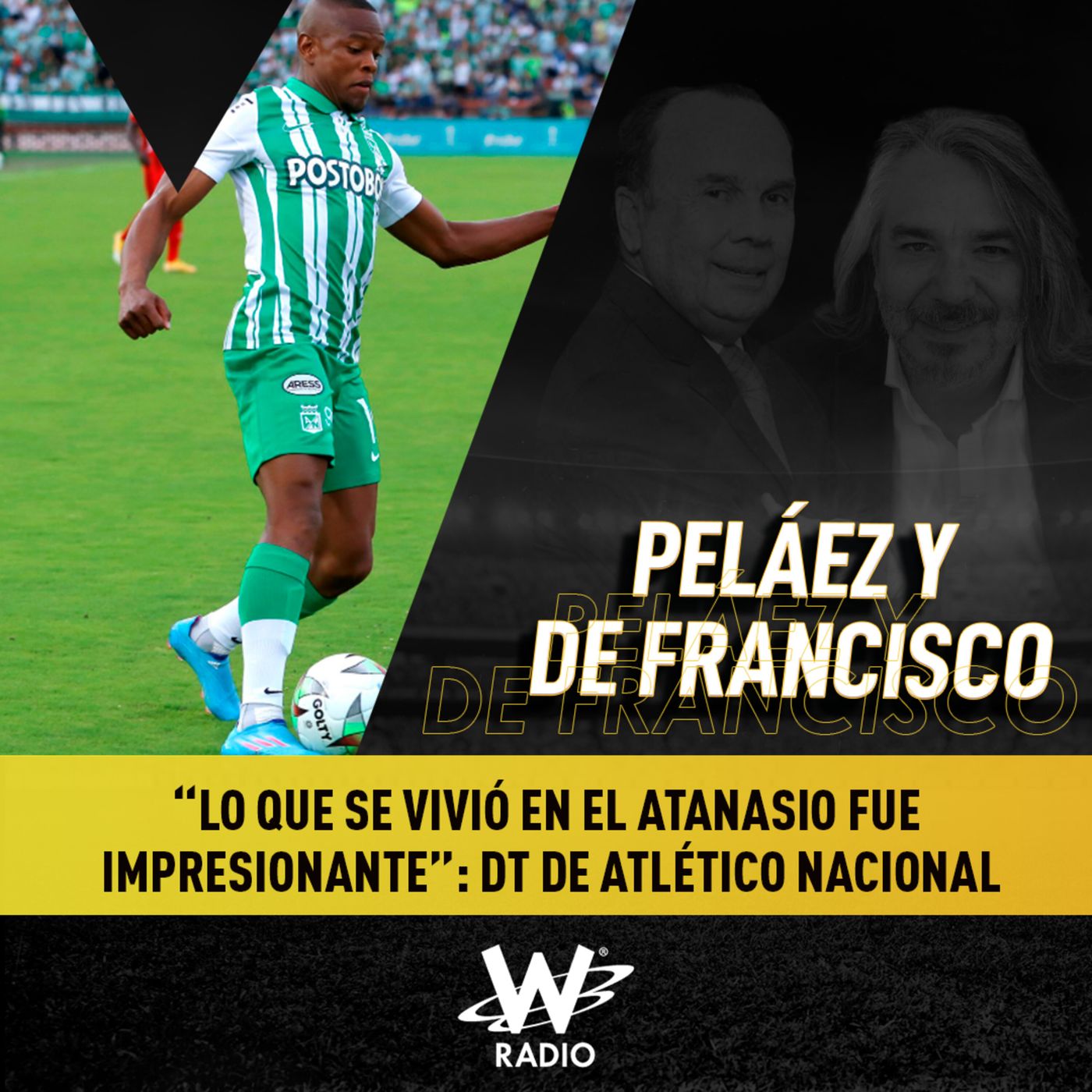 Peláez y De Francisco en La W