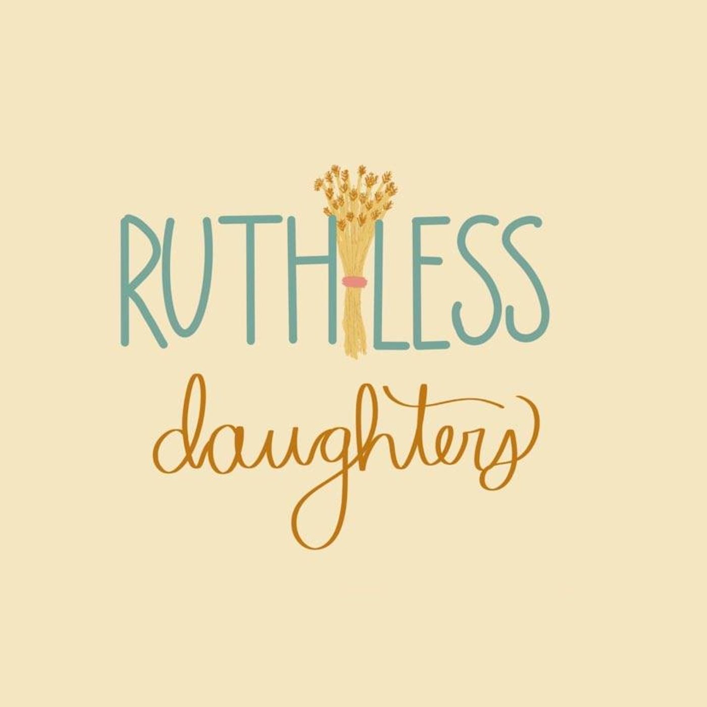 The Ruthless Daughters