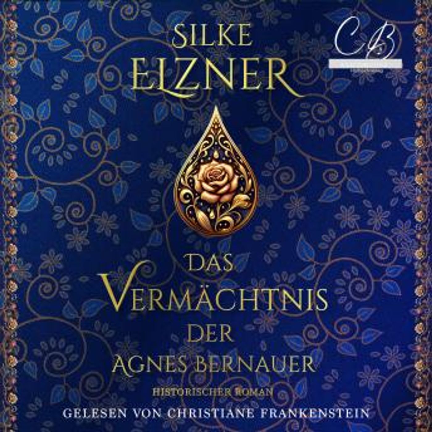 [German] - Das Vermächtnis der Agnes Bernauer: Historischer Roman by Silke Elzner episode artwork