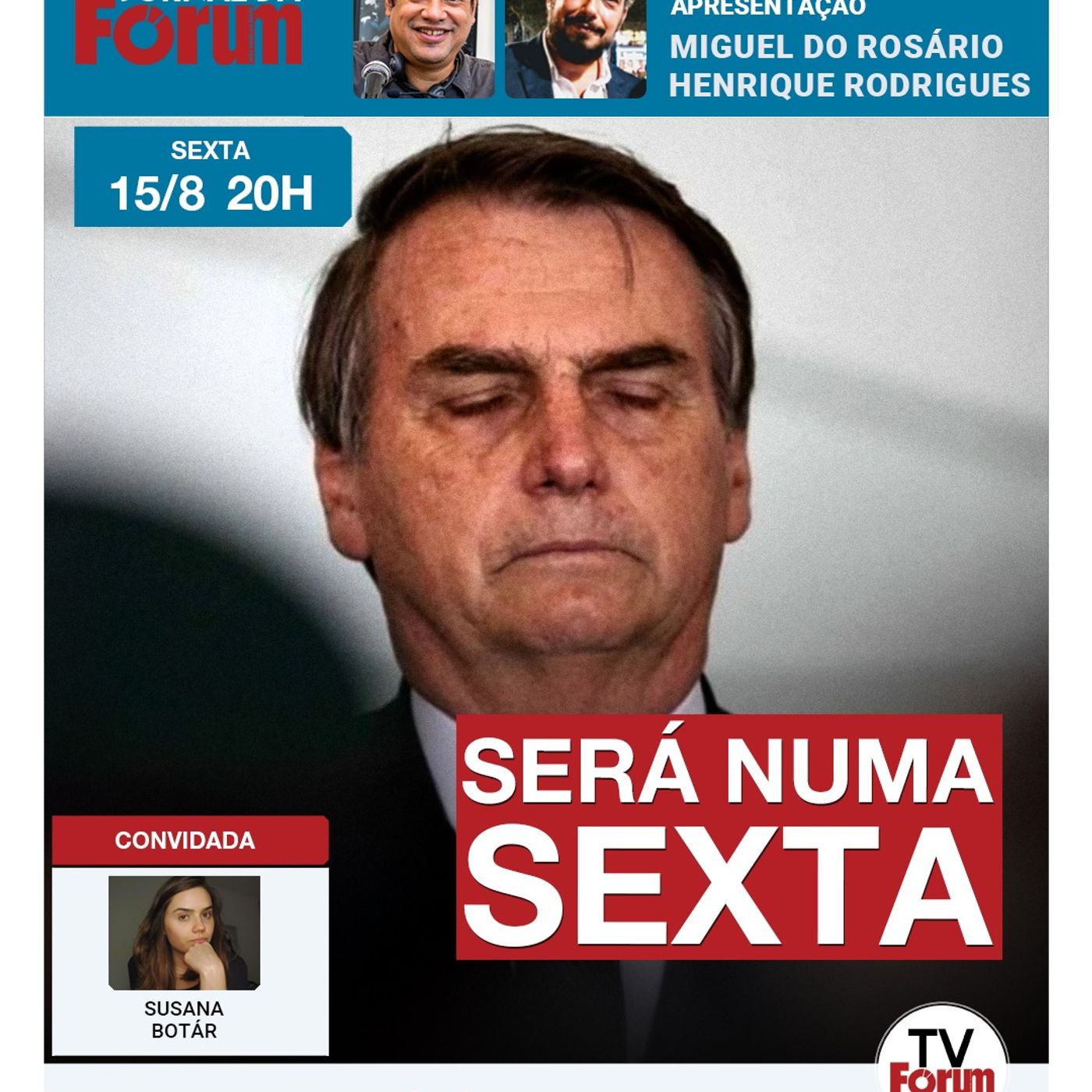 Condenação de Bolsonaro será numa sexta-feira | Malafaia investigado volta a atacar Moraes | 15.8.25 episode artwork