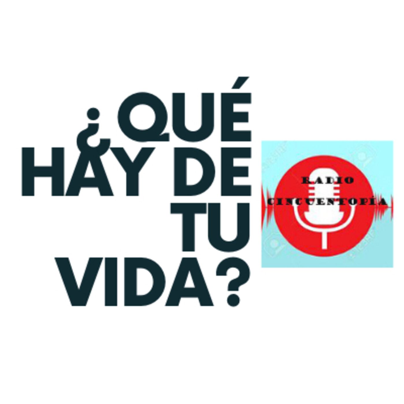 ¿Qué hay de tu vida?