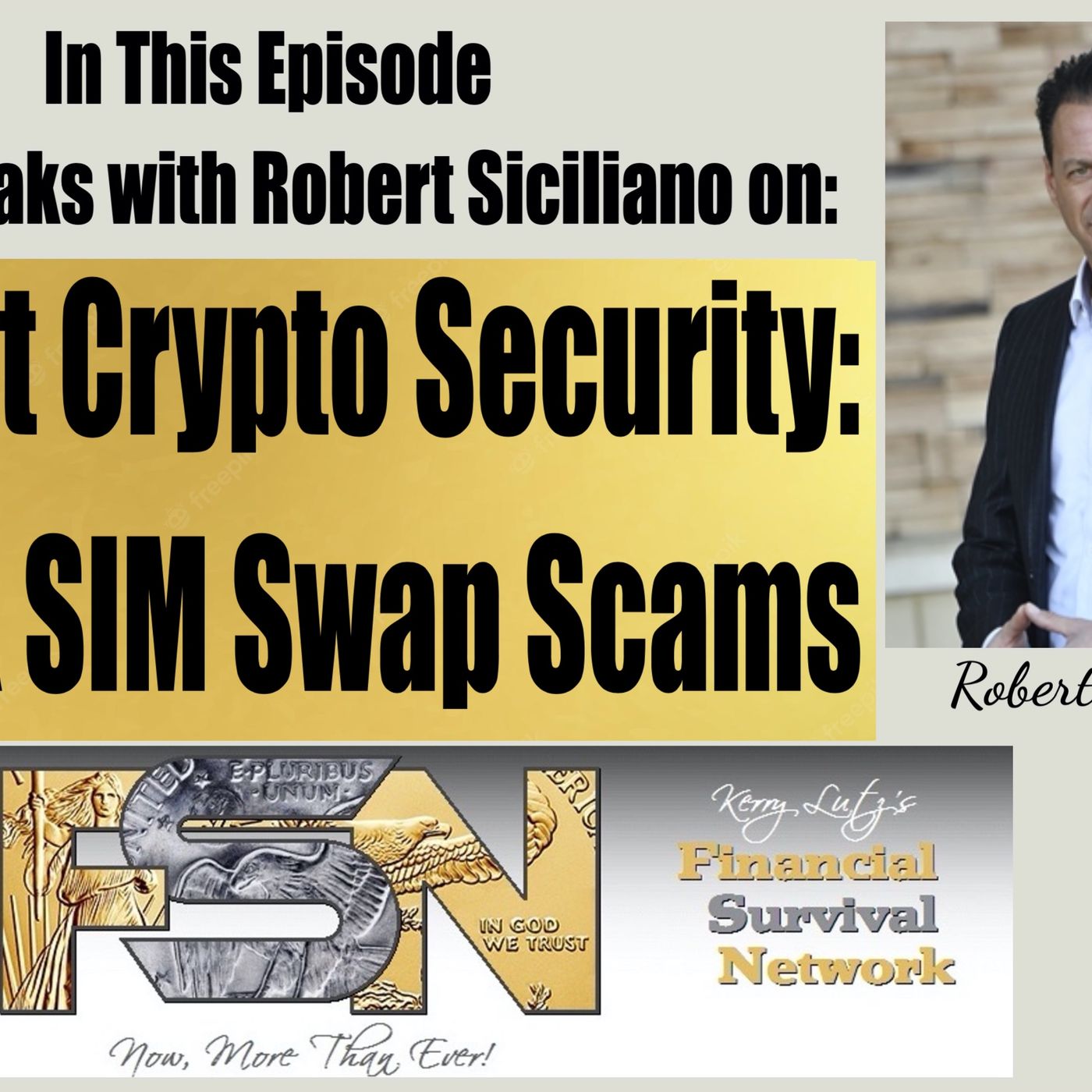 cover of episode Urgent Crypto Security: Block SIM Swap Scams - Robert Siciliano #6169