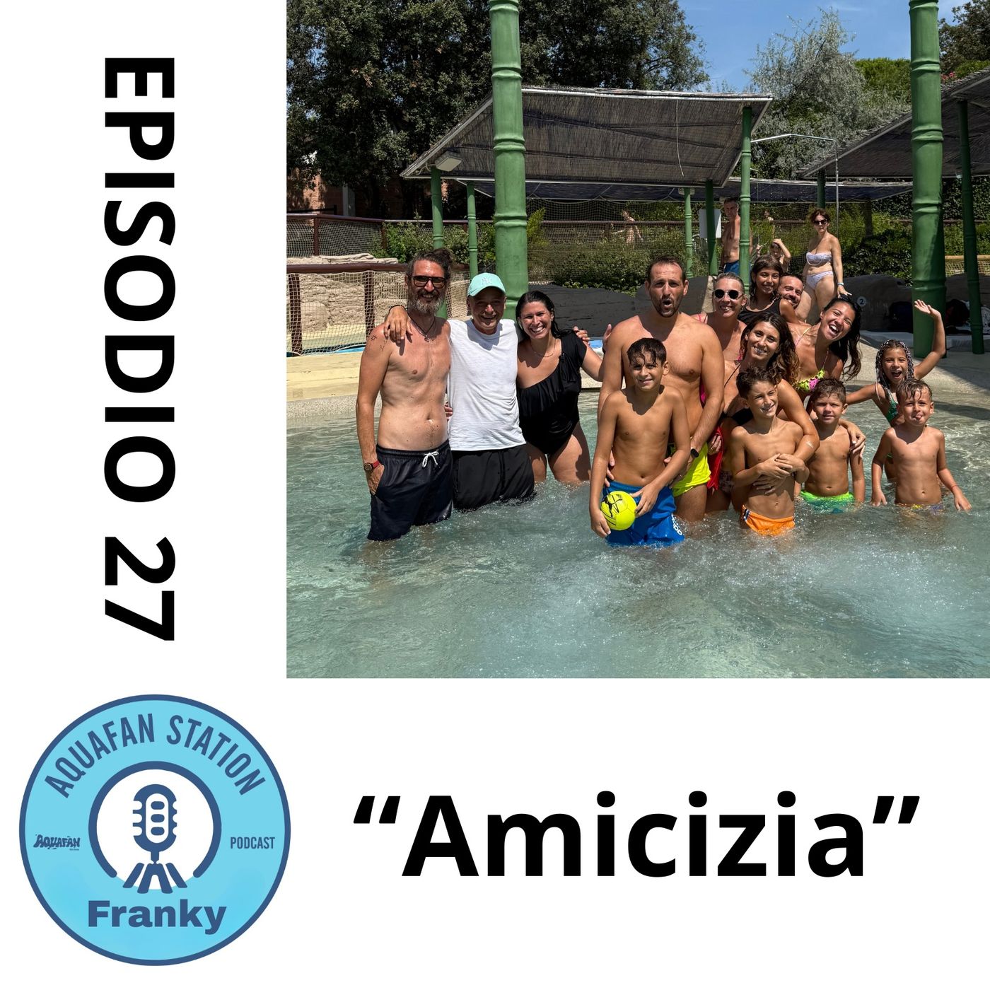AquafanStation Ep.27 BestFriend episode artwork