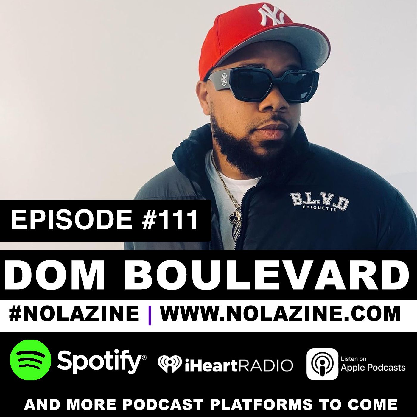EP: 111 Featuring Dom Boulevard
