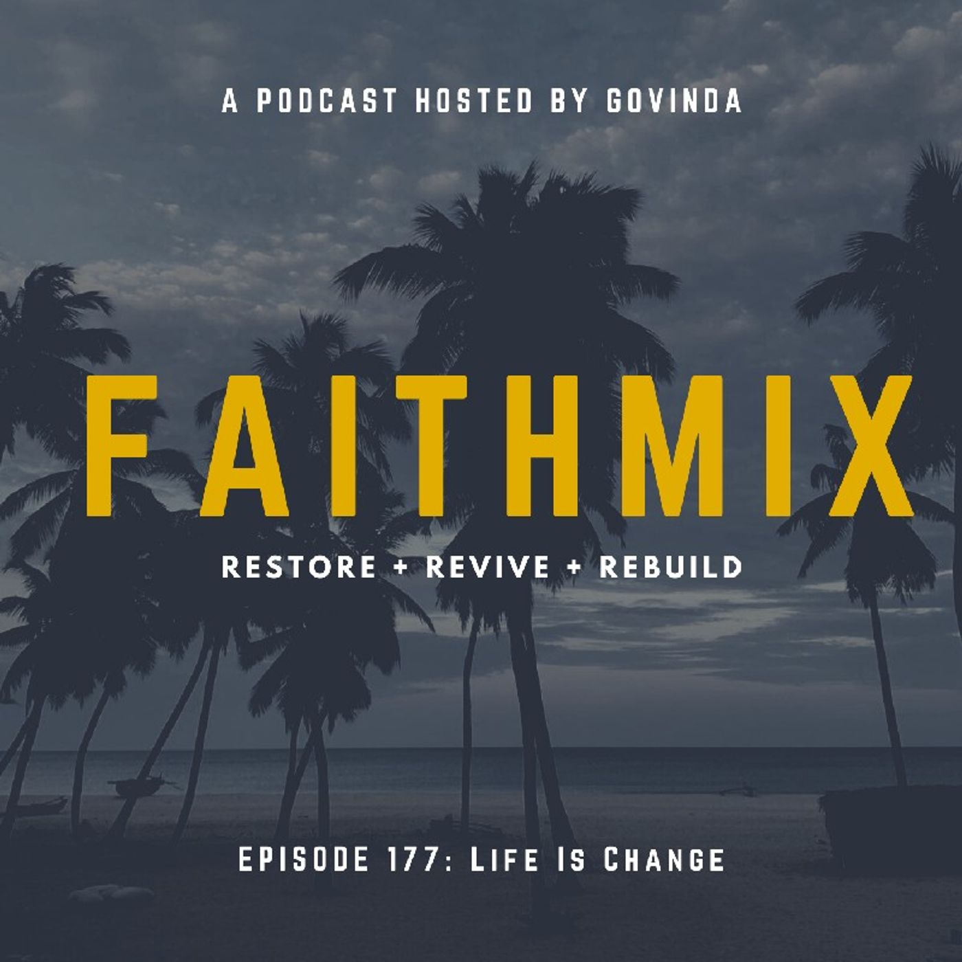 Life Is Change episode artwork