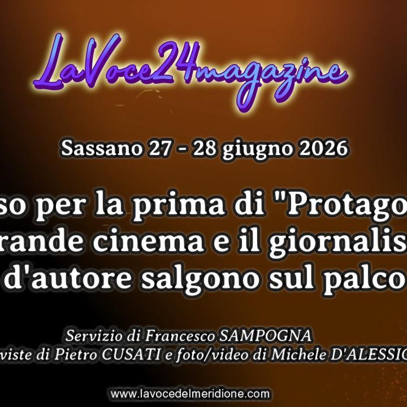 LaVoce24 magazine - Sassano 27-28 giugno 2026 Premio Protagonista 2026 episode artwork