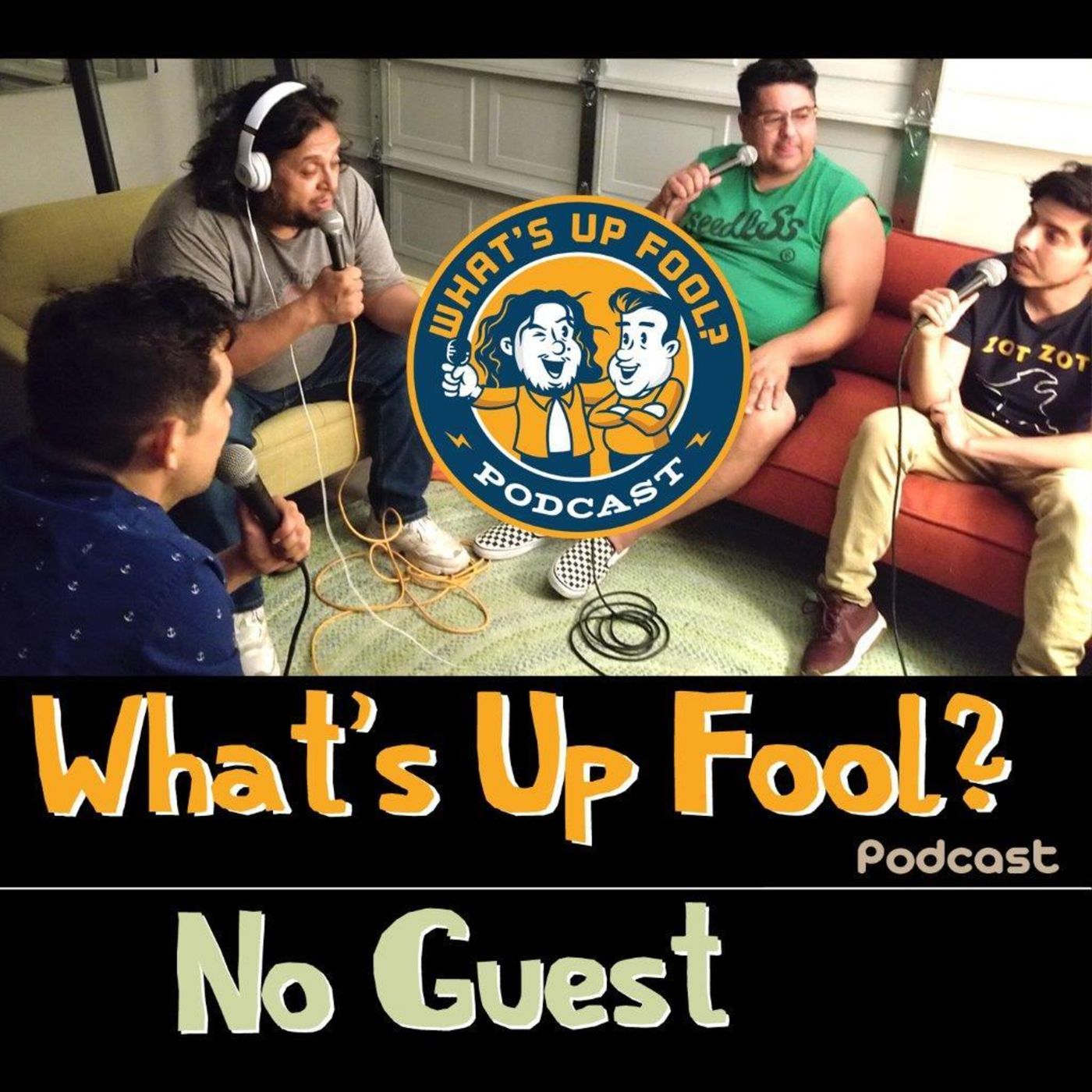 What\'s Up Fool? Podcast