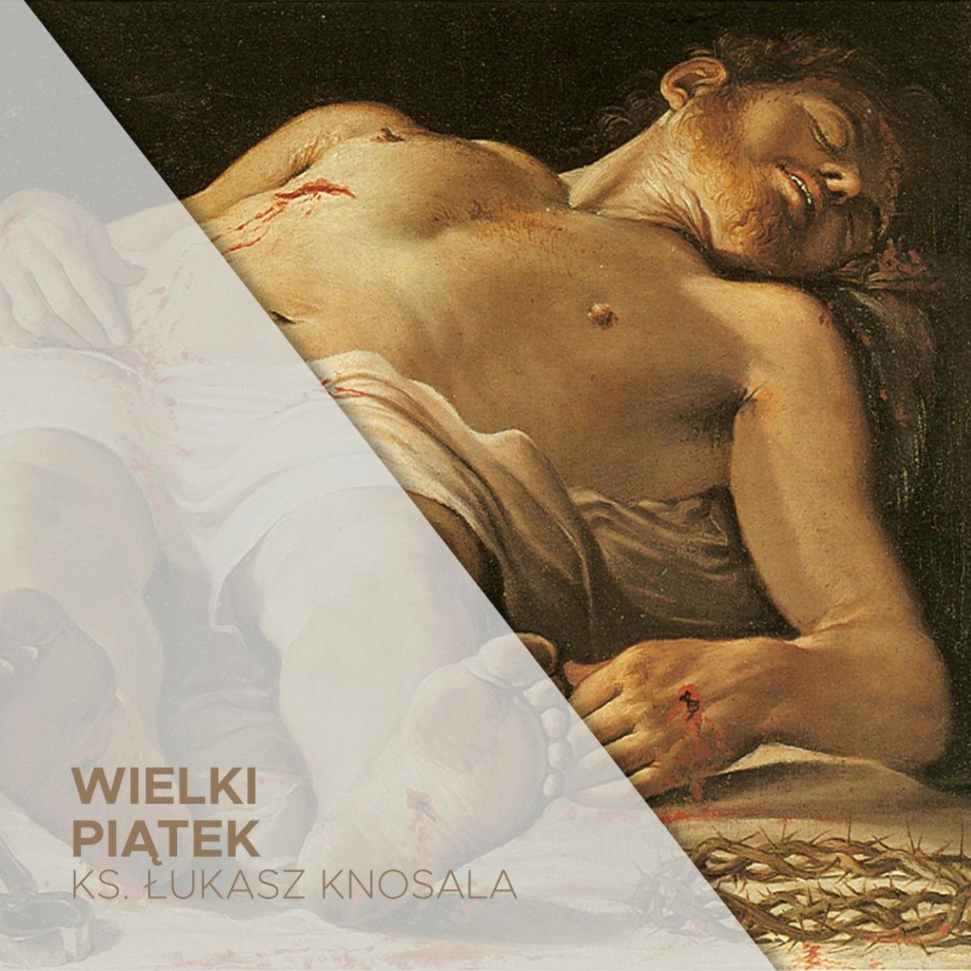 07.04.2023 - Wielki Piątek 2023 - Tajemnica Śmierci - ks. Łukasz Knosala episode artwork