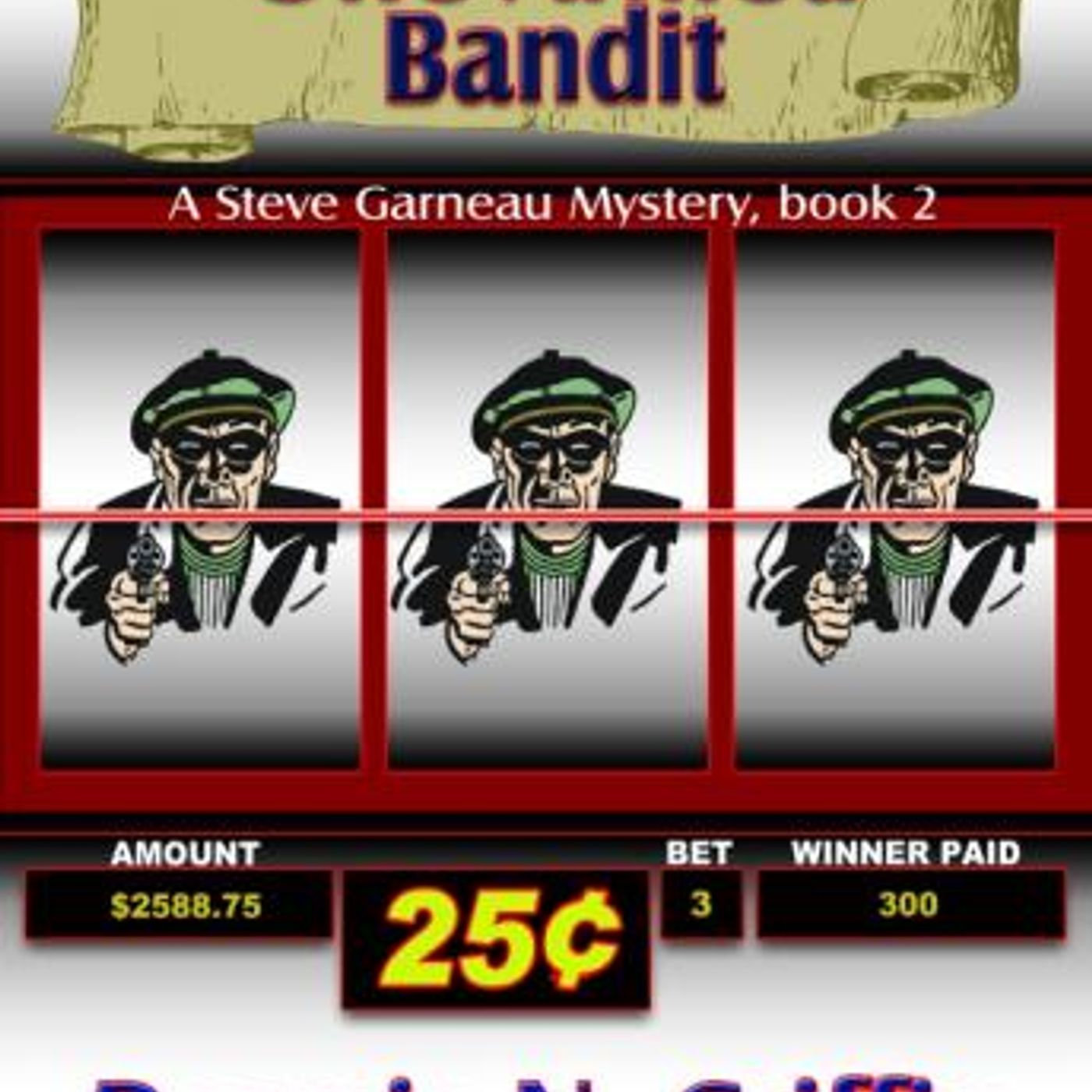 One Armed Bandit by Dennis N. Griffin episode artwork
