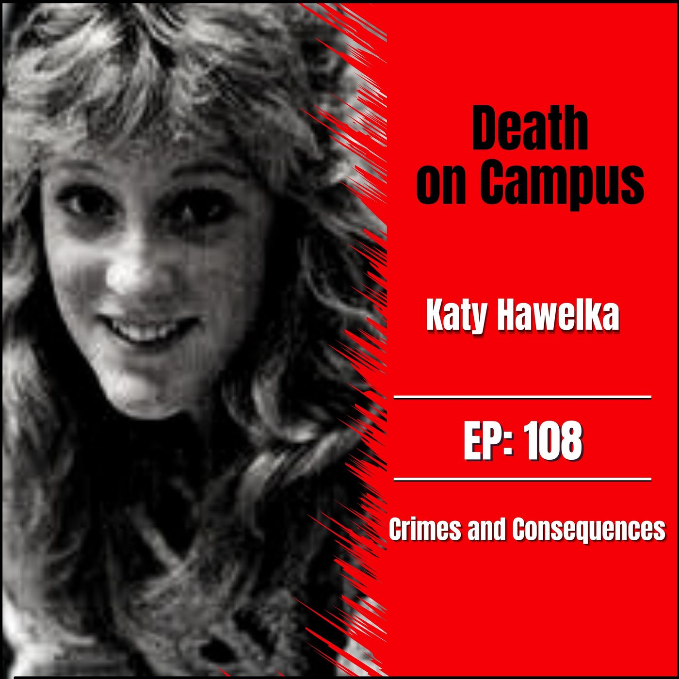 EP108: Death on Campus