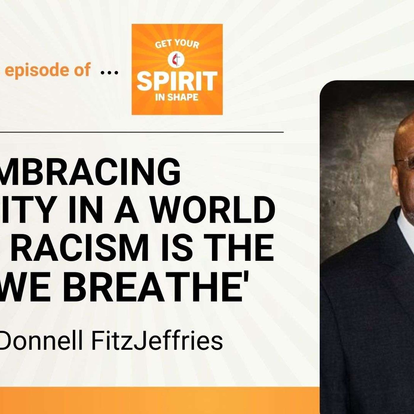 Embracing Diversity in a World Where Racism is the “Air We Breathe” Embracing Diversity in a World Where Racism is the “Air We Breathe”