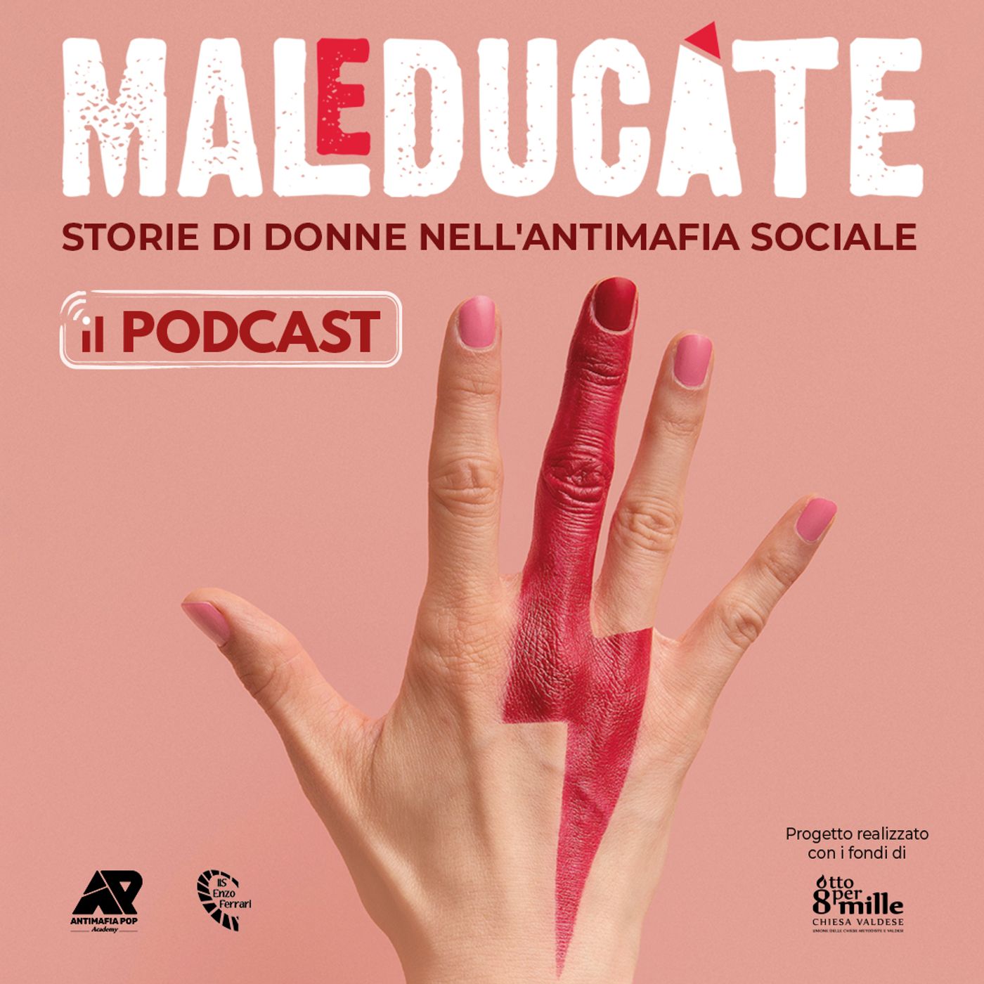 Maleducate - Stagione 1