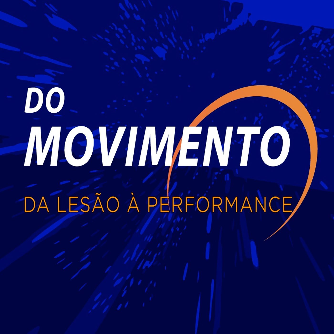 Do Movimento - Da Lesão à Performance