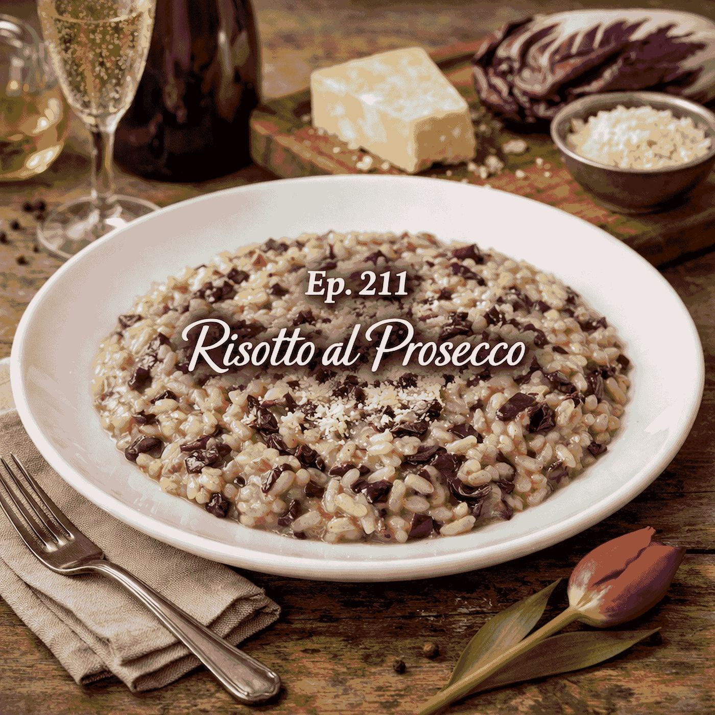 Ep. 211 - Christmas: Primo, Risotto al prosecco e radicchio  🇮🇹 Luisa's Podcast