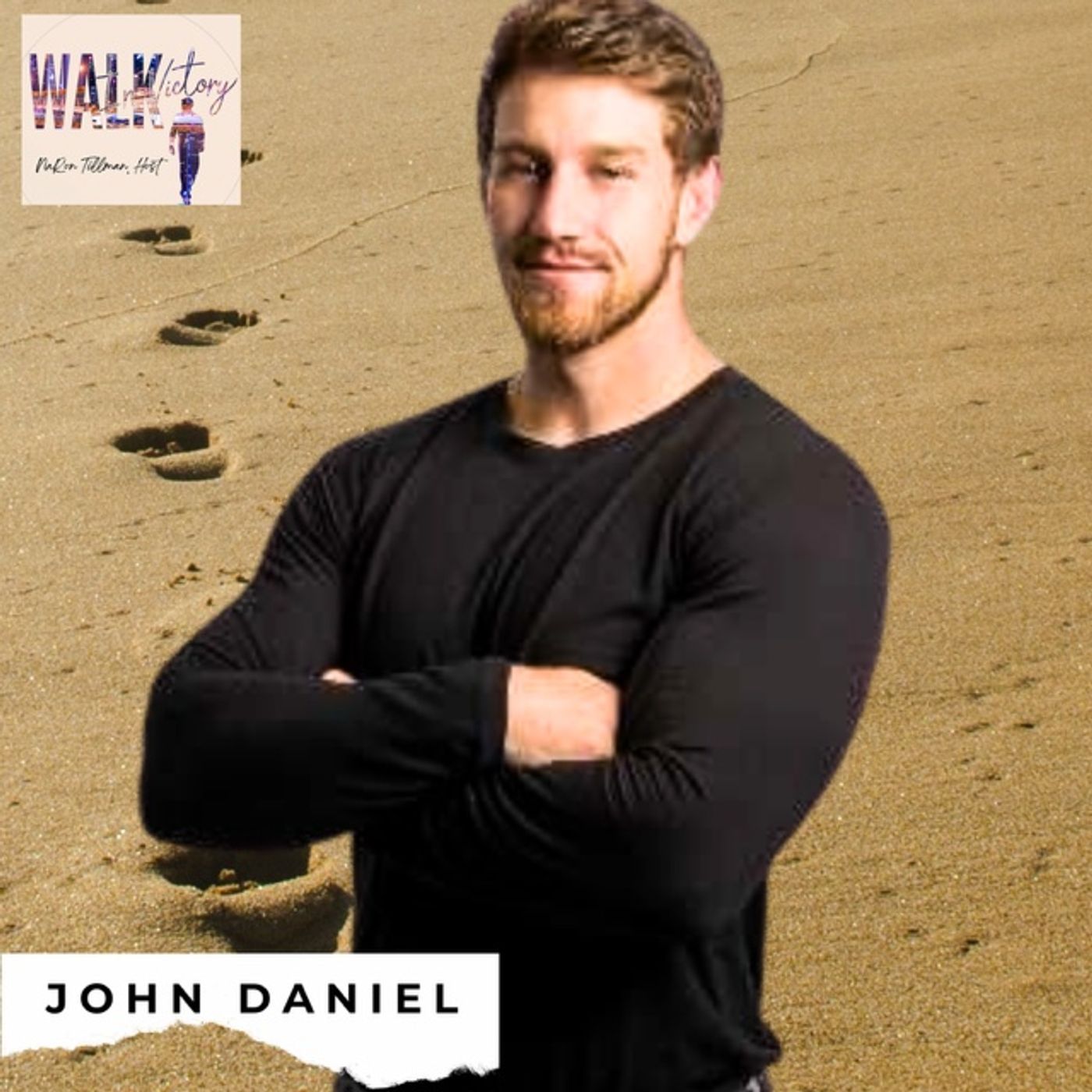 Victory Journeys: Unpacking Success with John Daniel