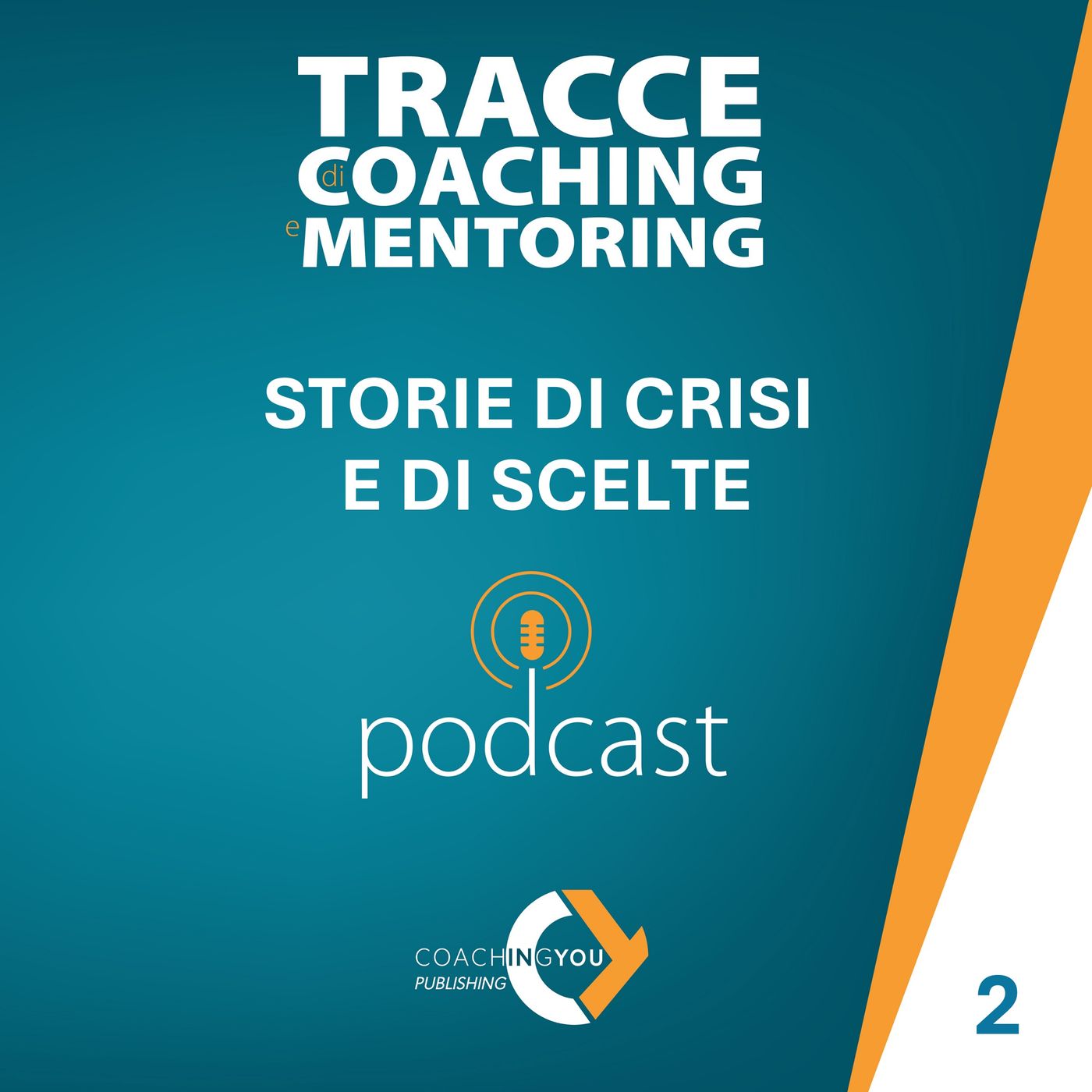 2 - Storie di crisi e di scelte. Ricomincio da tre
