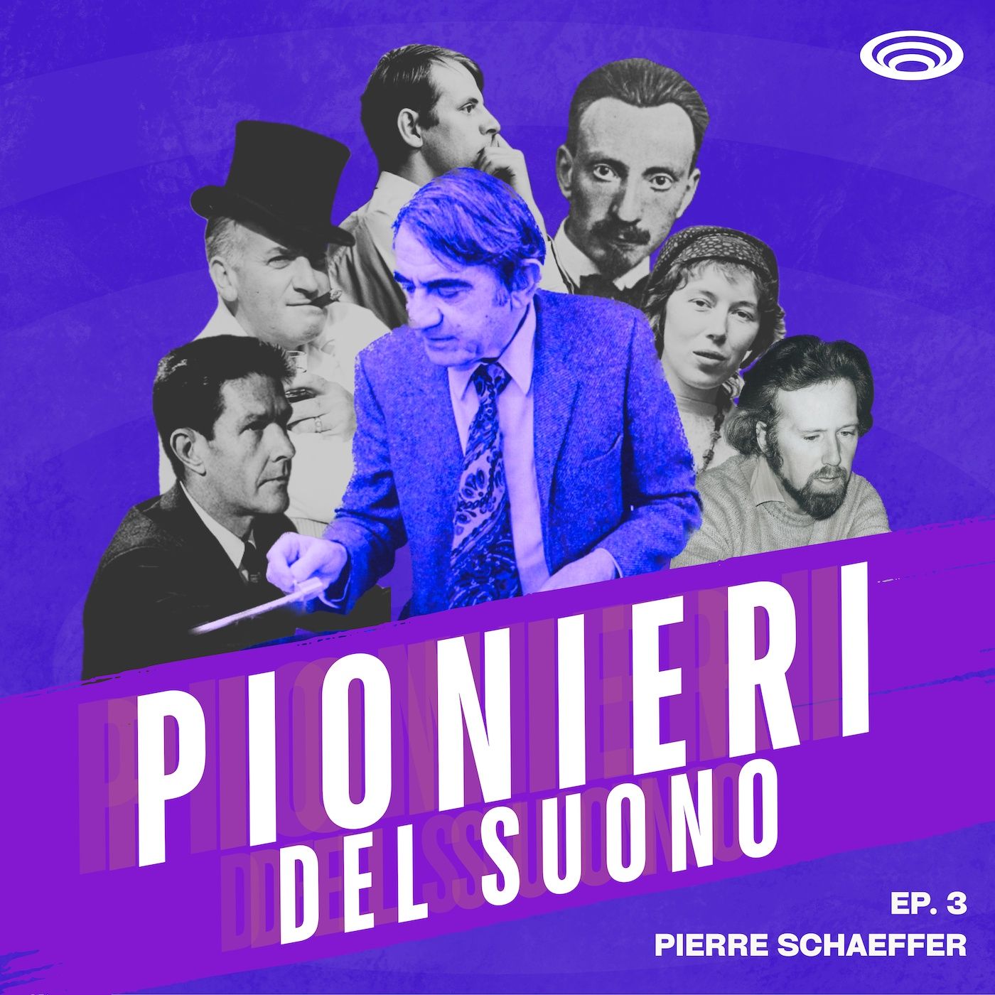 EP. 3 - Pierre Schaeffer e la Musique Concrète