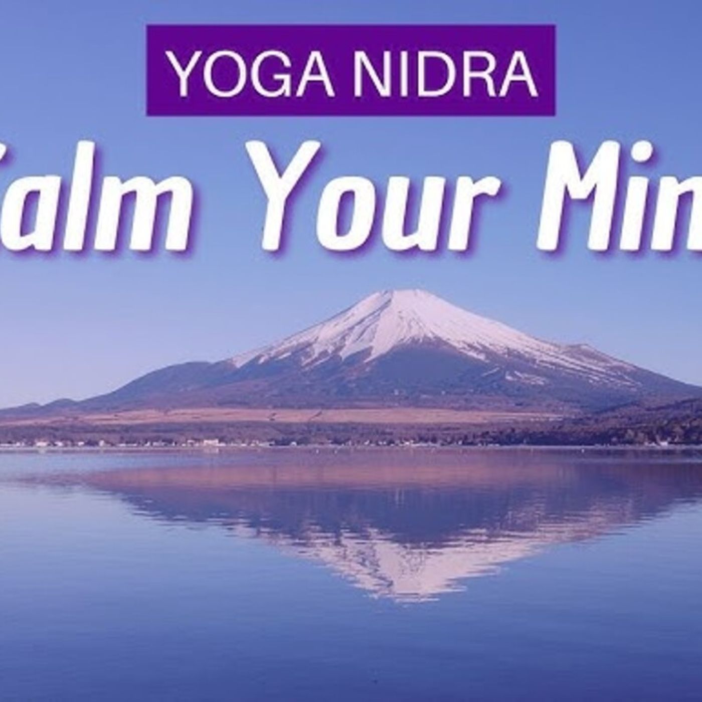 Calm Your Overthinking Mind Yoga Nidra  Nervous System Reset  Mindful Movement - The Mindful Movement episode artwork