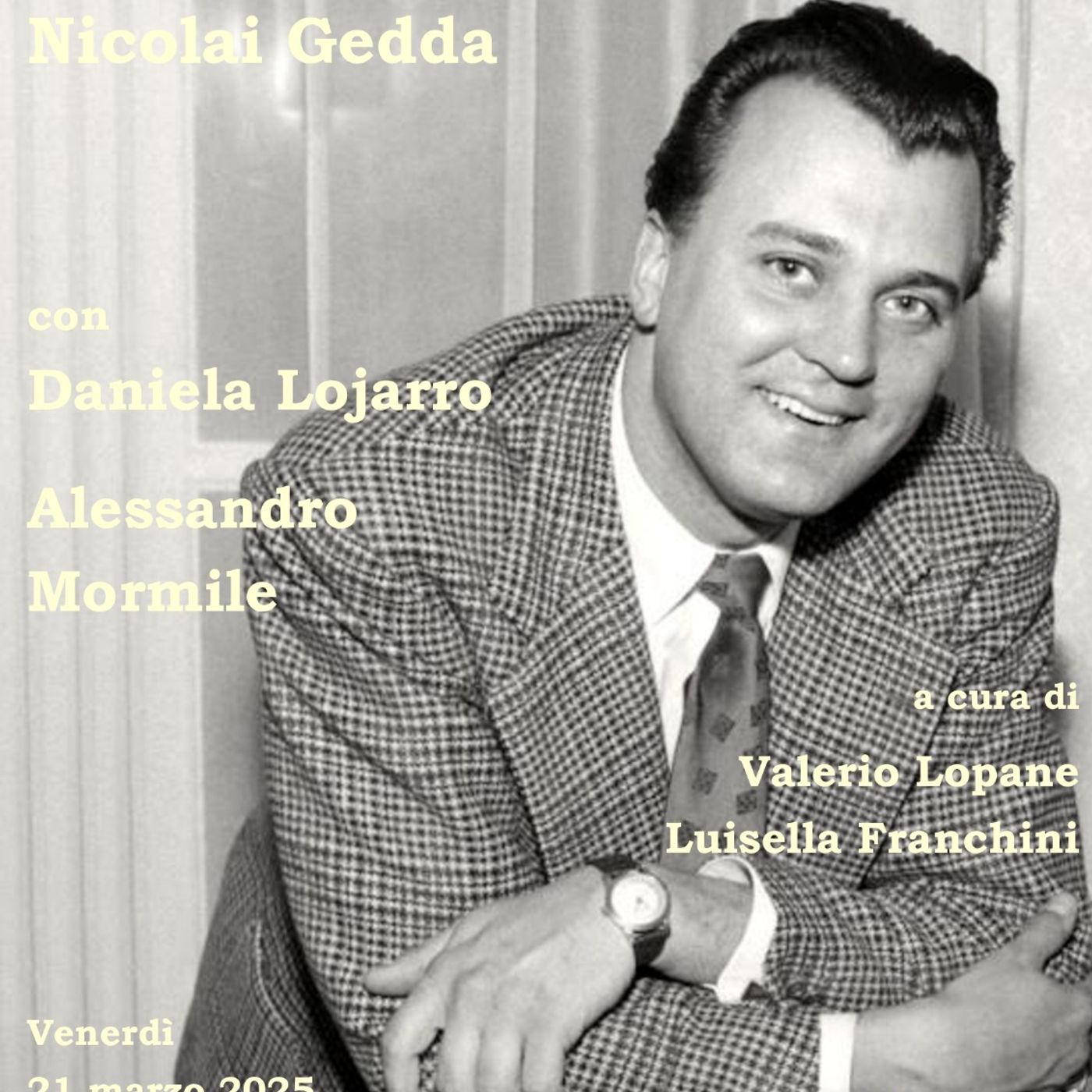 Tutto nel Mondo è Burla stasera all'Opera - Gli anniversari Nicolai Gedda prima puntata