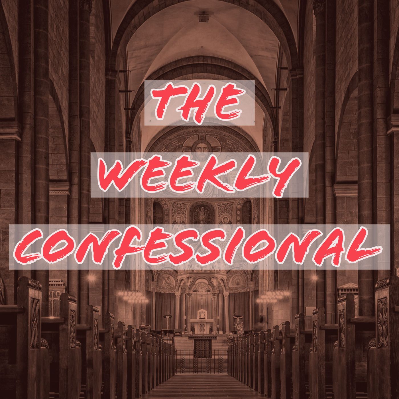 The Weekly Confessional podcast artwork
