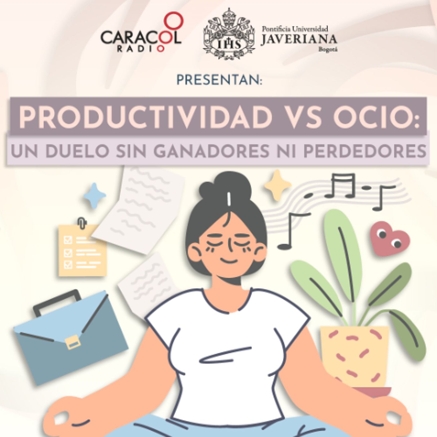 Productividad vs ocio, un duelo sin ganadores ni perdedores | Especiales Caracol Radio-Javeriana episode artwork