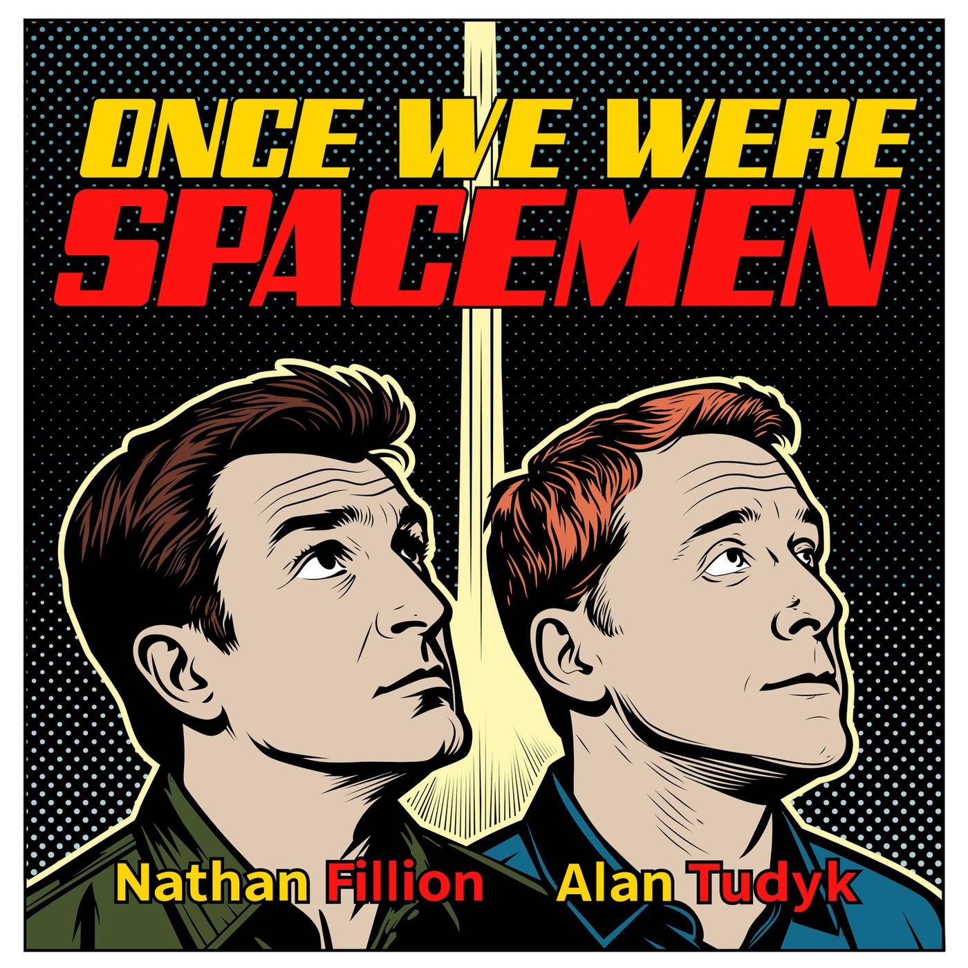 Once We Were Spacemen