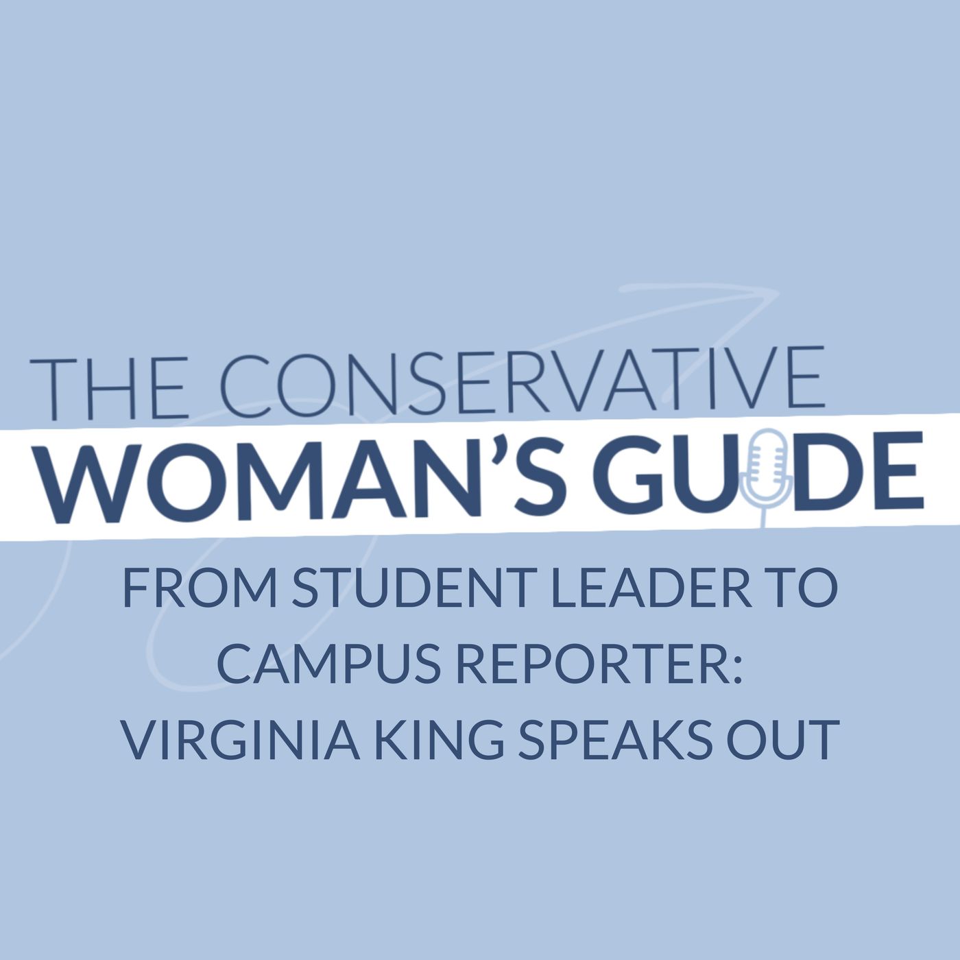 From Student Leader to Campus Reporter: Virginia King Speaks Out