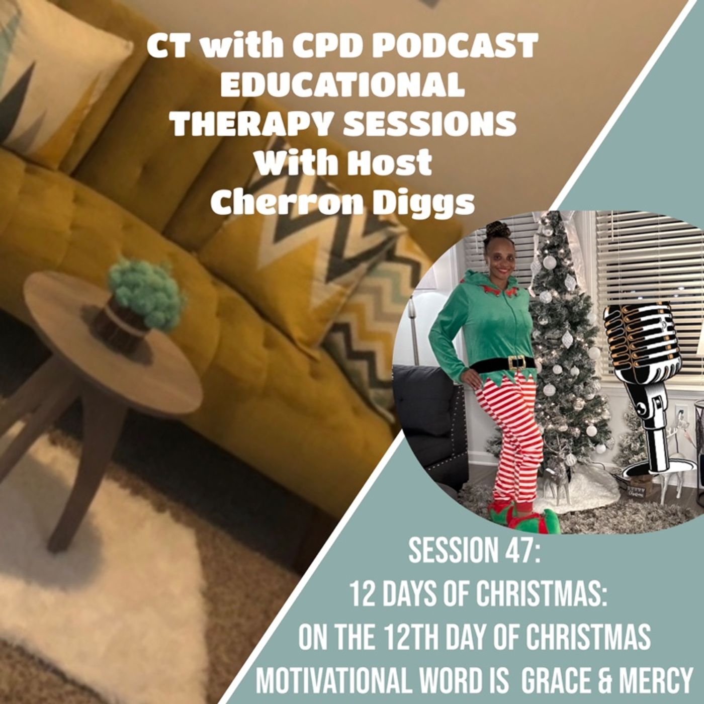 Session 47: 12 Days of Christmas: On The 12th Day of Christmas Motivational Word is Grace & Mercy Session 47: 12 Days of Christmas: On The 12th Day of Christmas Motivational Word is Grace & Mercy