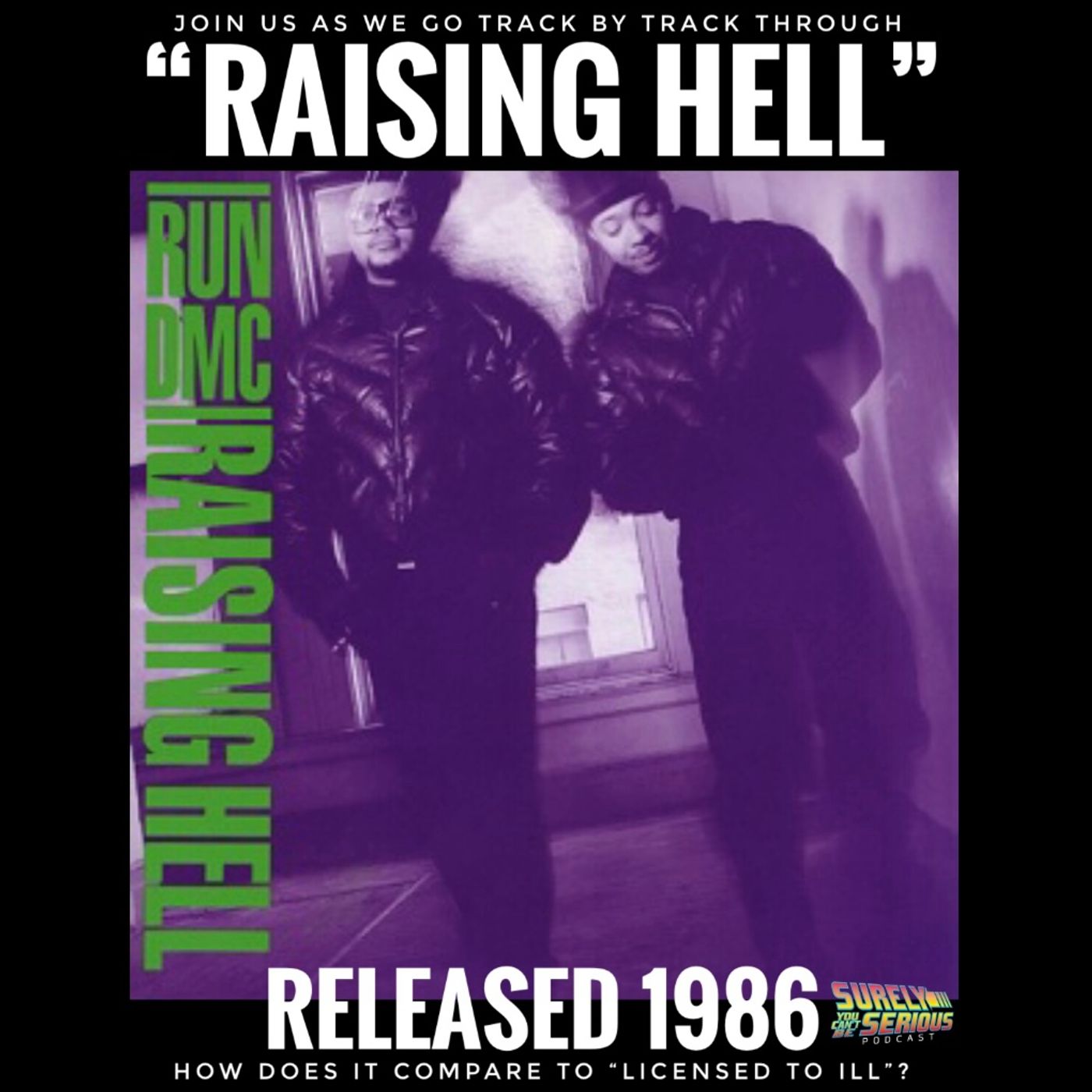 Run-D.M.C. "Raising Hell" (1986): Track by Track! Run-D.M.C. "Raising Hell" (1986): Track by Track!