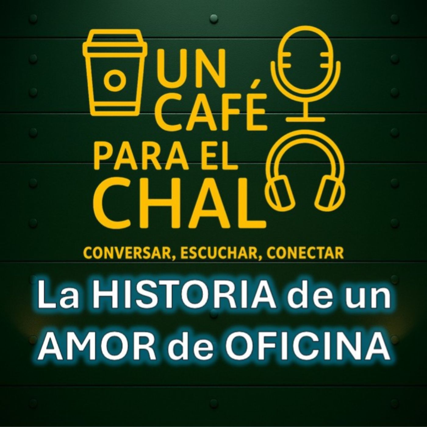 T3 Historia de un AMOR de OFICINA | UN CAFÉ PARA EL CHAL episode artwork
