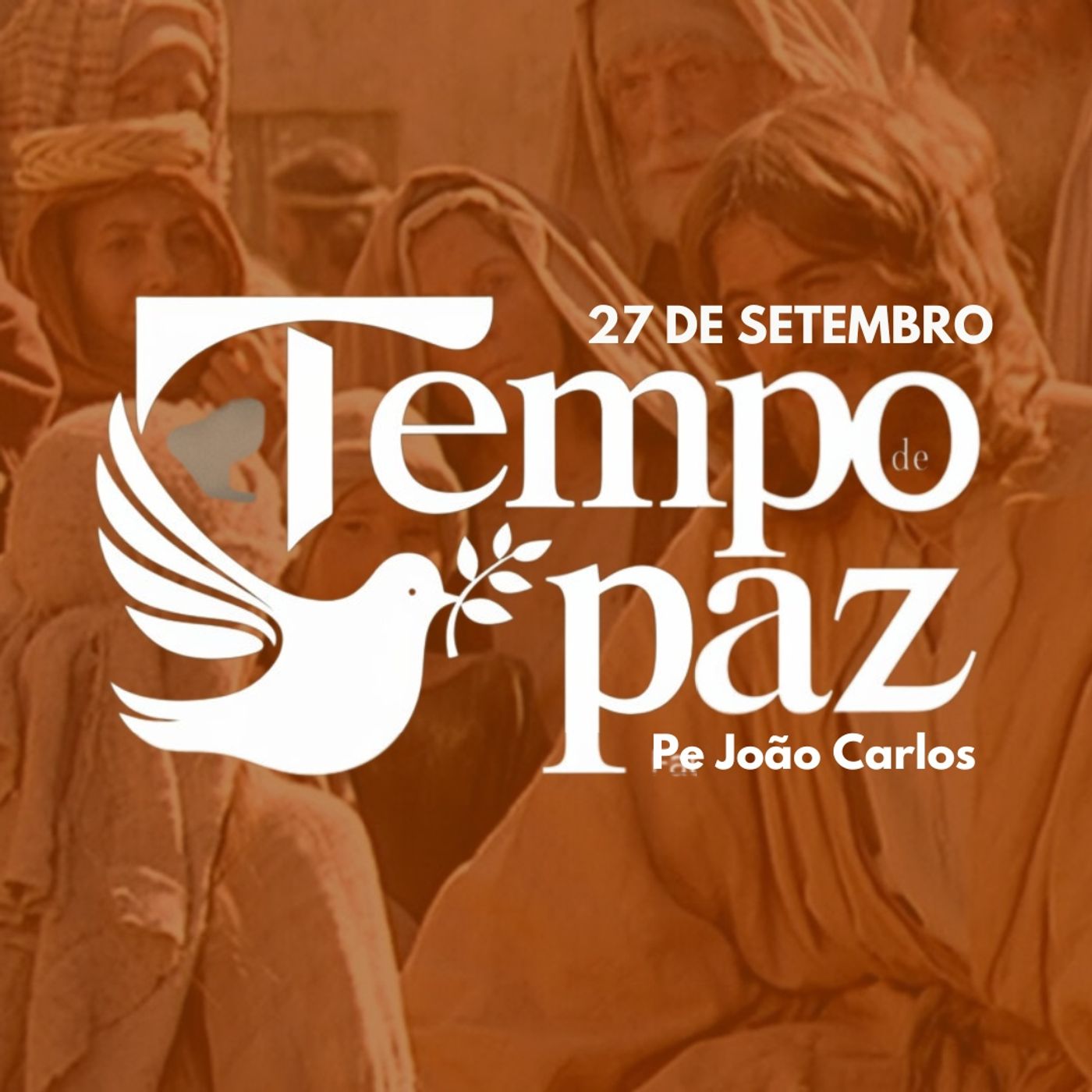 Programa TEMPO DE PAZ - 27 de Setembro de 2024