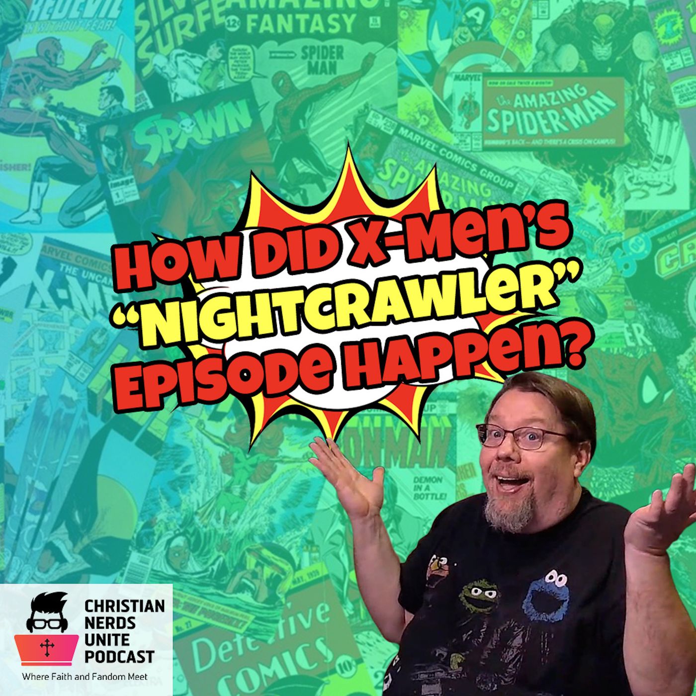 How Did X-Men’s “Nightcrawler” Episode Happen?