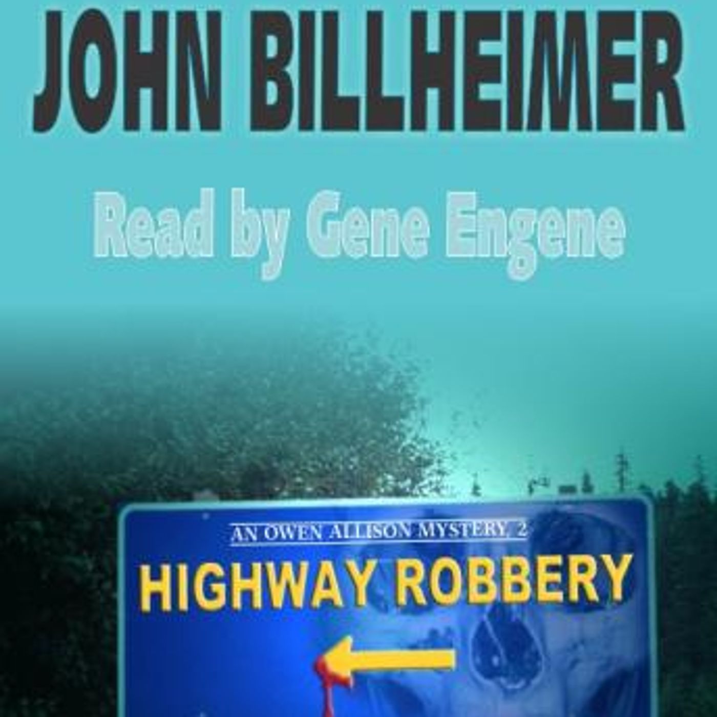 Highway Robbery by John Billheimer episode artwork