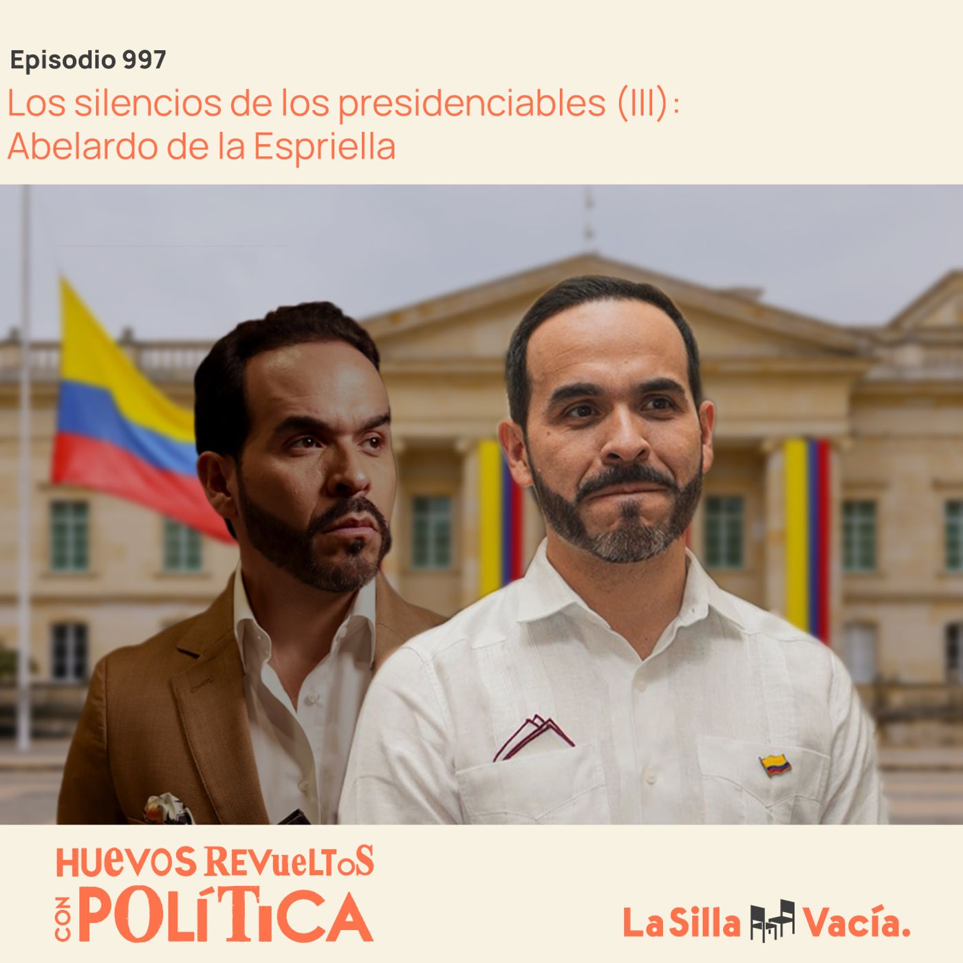 Los silencios de los presidenciables (III): Abelardo de la Espriella