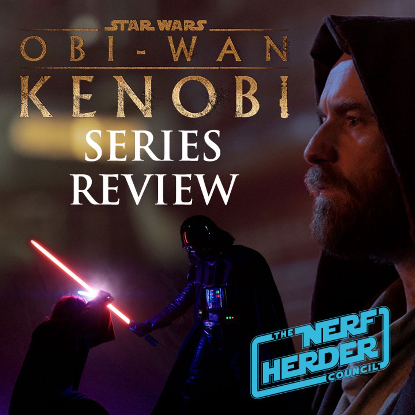 The Nerfherder Council: a Star Wars Show