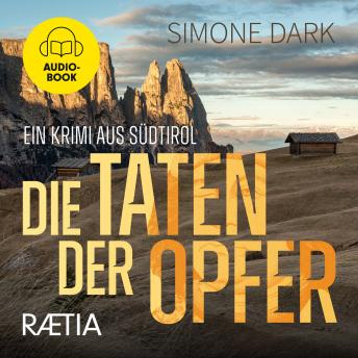 [German] - Die Taten der Opfer: Ein Krimi aus Südtirol by Simone Dark episode artwork