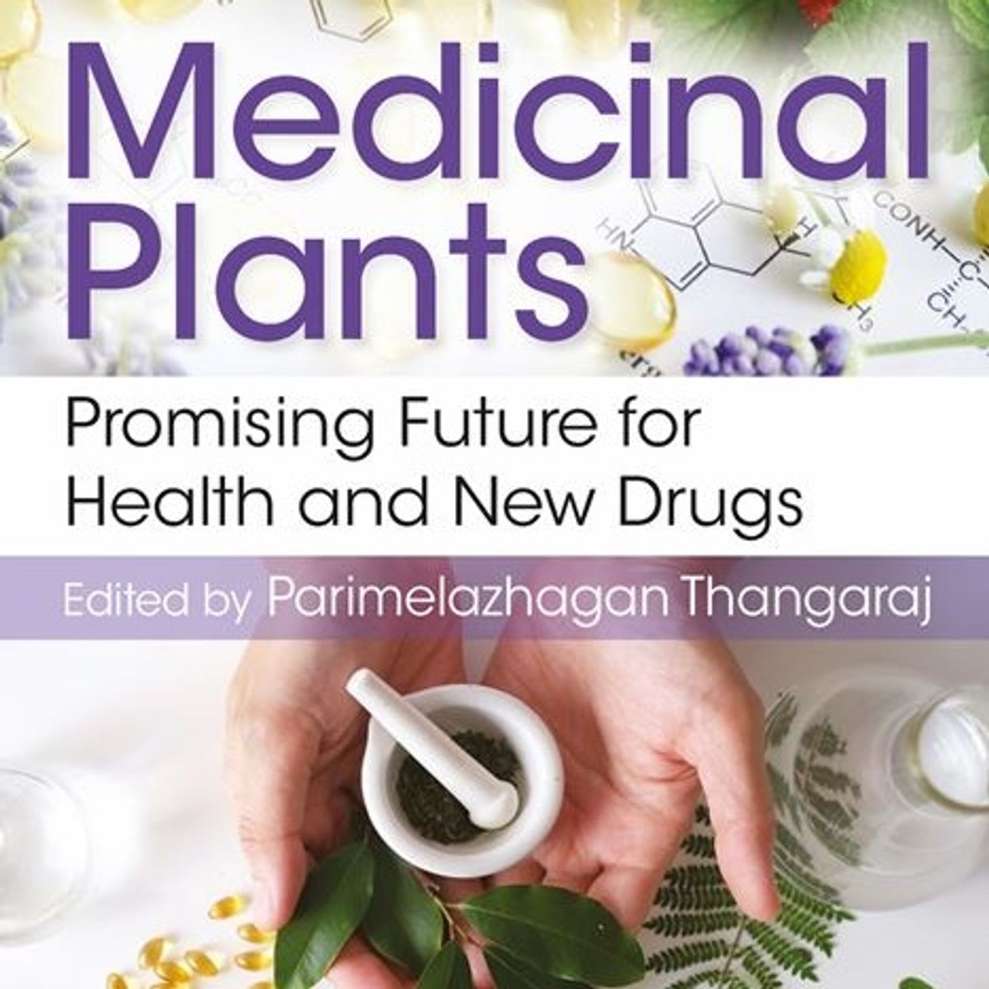 Medicinal Plants: Promising Future for Health and New Drugs episode artwork