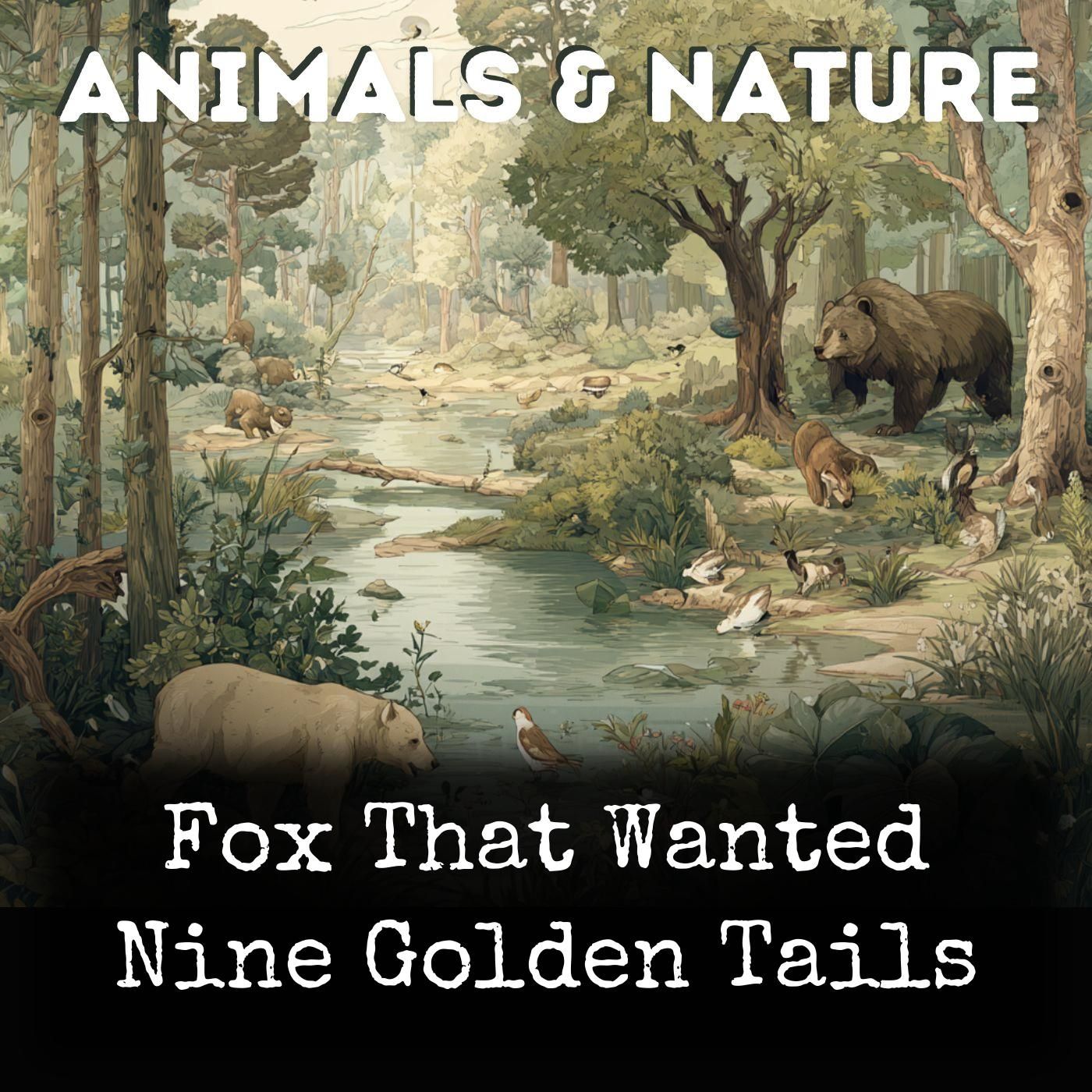 Fox That Wanted Nine Golden Tails cover art
