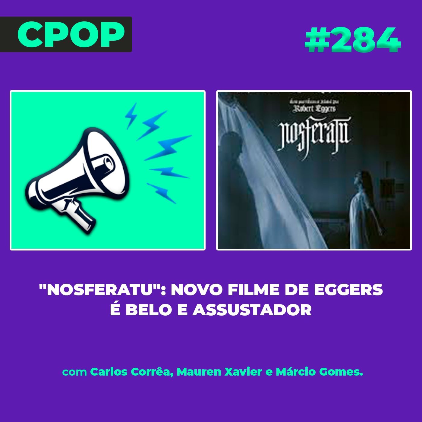 #284 "Nosferatu": Novo filme de Eggers é belo e assustador episode artwork