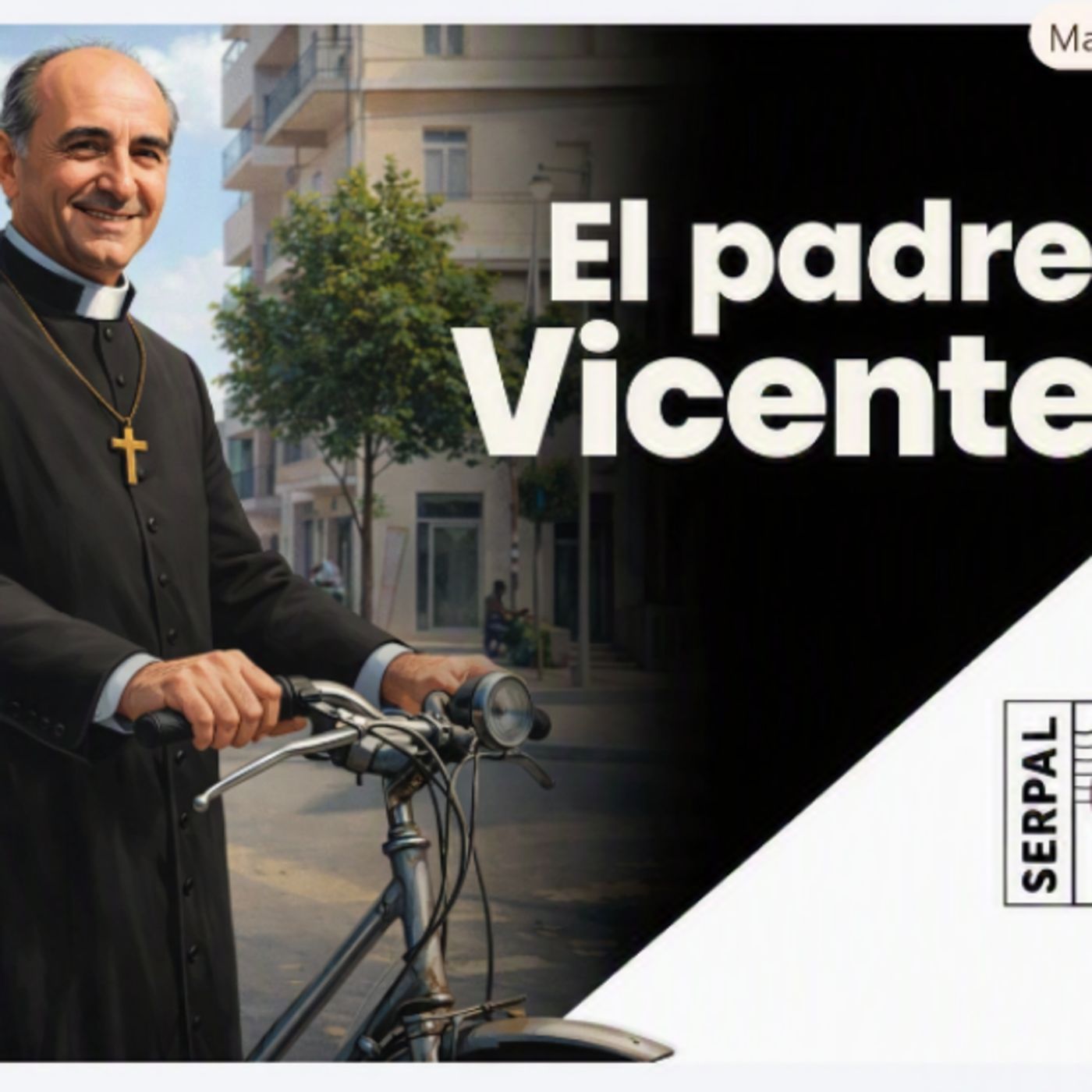 EL PADRE VICENTE, DIARIO DE UN CURA DE BARRIO

32. Cuatro …¡y uno máS! episode artwork