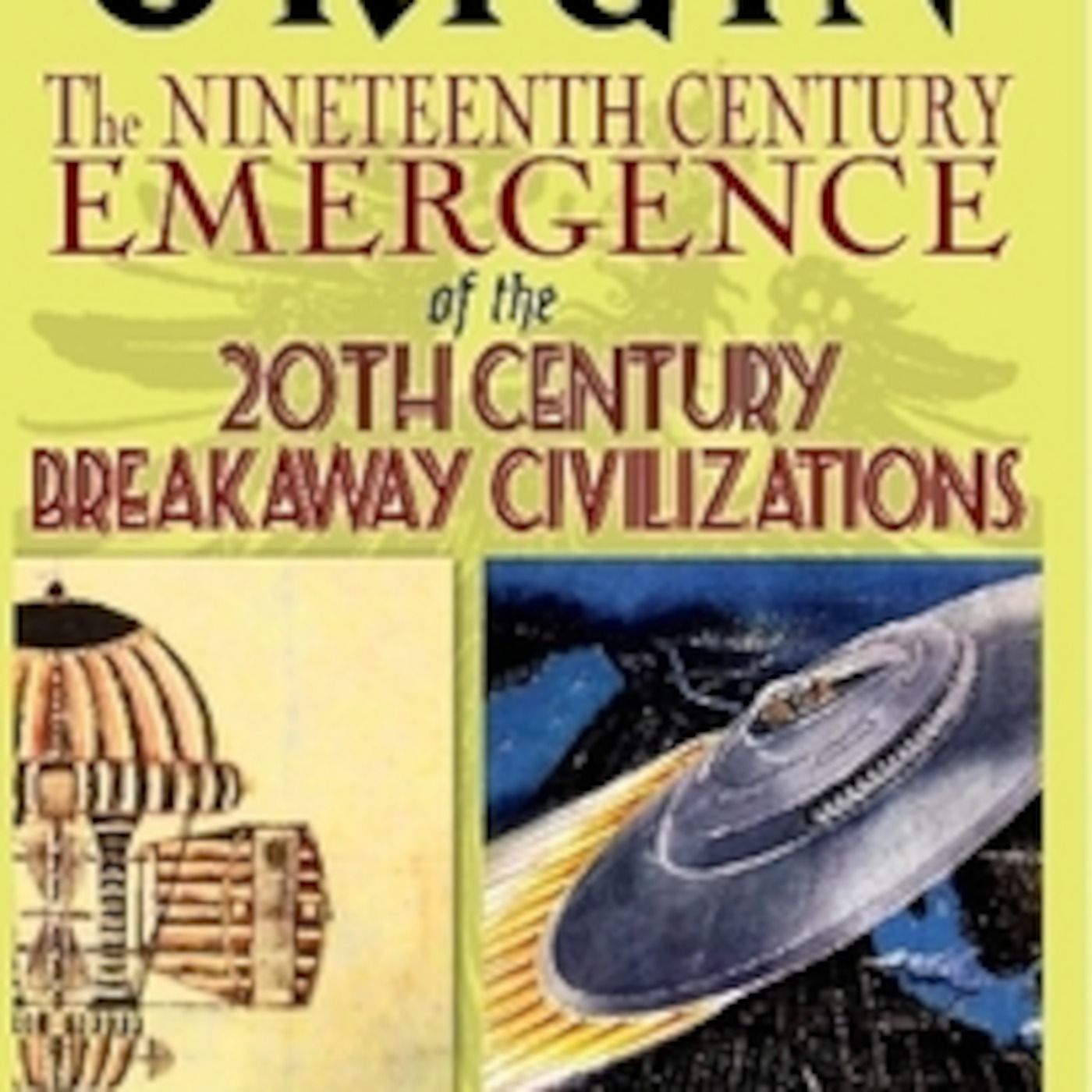 Conspirinormal Episode 106- Walter Bosley 3 (Origin of the Breakaway Civilization) episode artwork