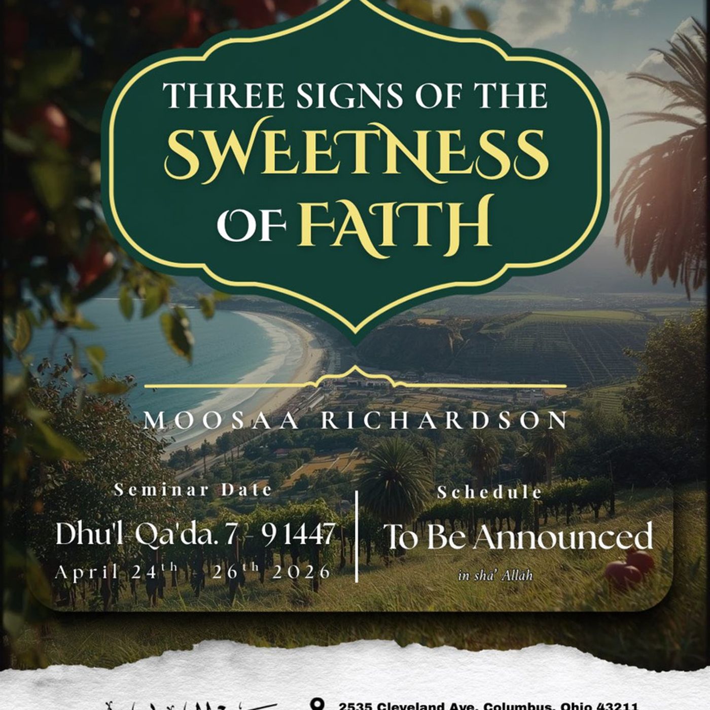 Three Signs of the Sweetness of Iman - Ustadh Moosaa Richardson