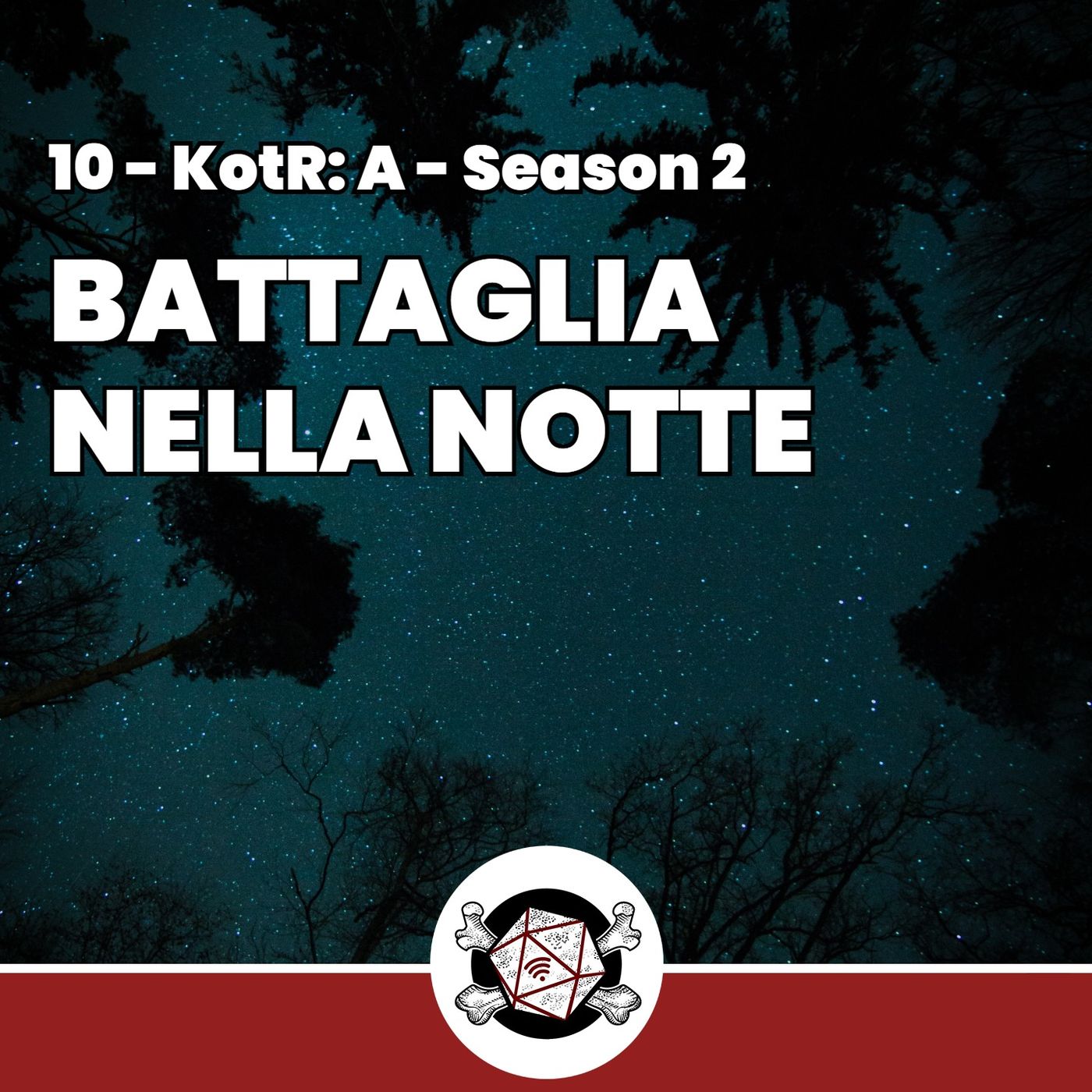 Battaglia nella notte - KotR: A 10 episode artwork