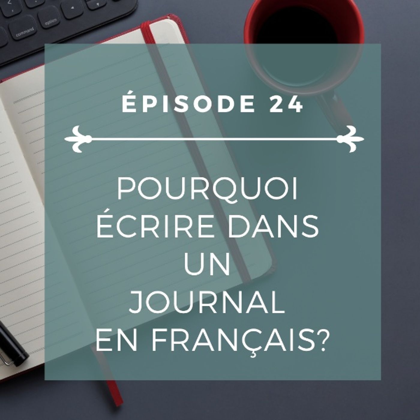 Fleur-de-lis: a French podcast