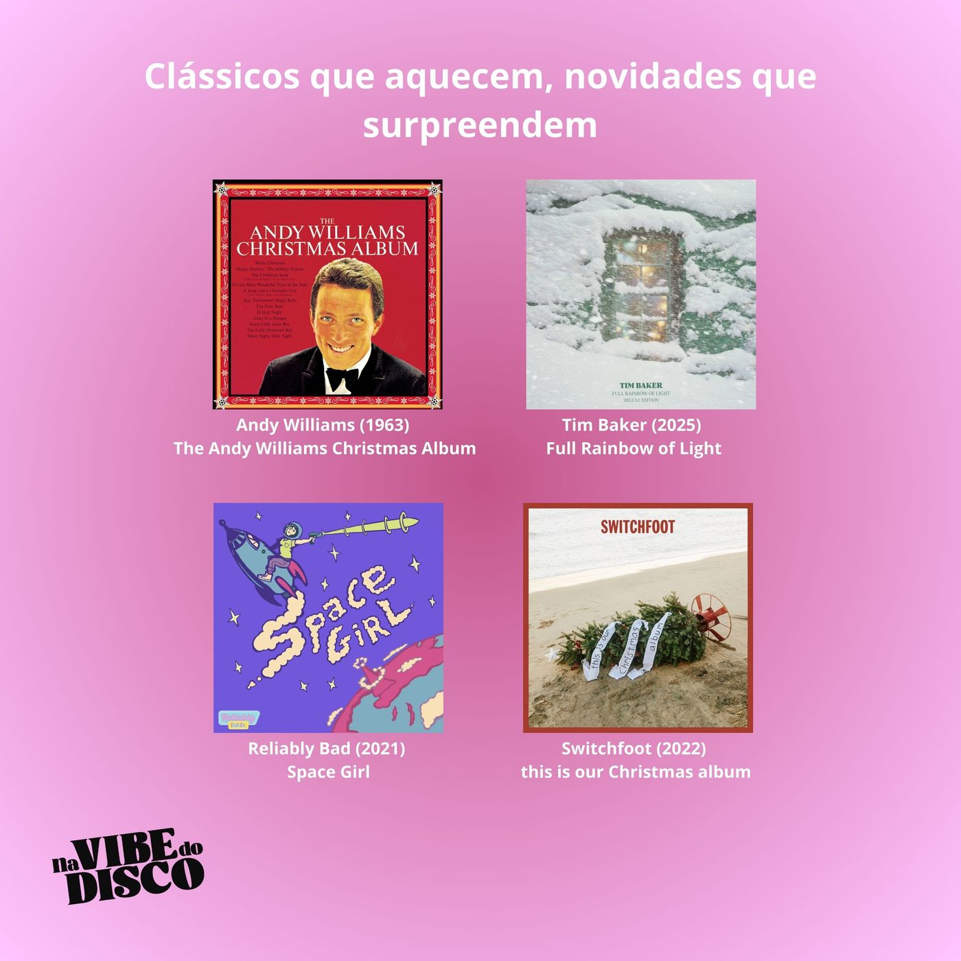 Clássicos que aquecem, novidades que surpreendem | Na Vibe do Disco #56