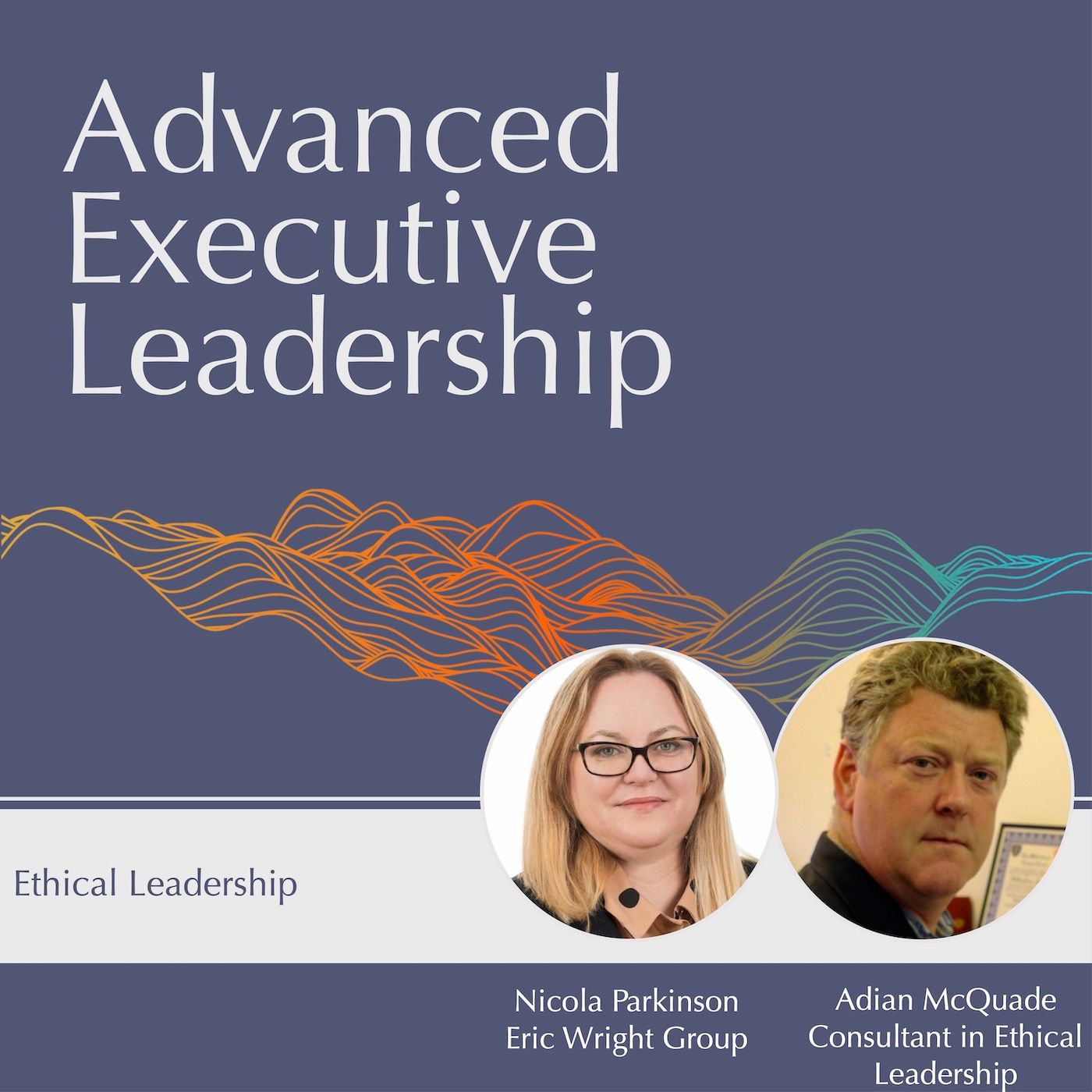 #43 Ethical Leadership and social value with Aidan McQuade and Nicola Parkinson