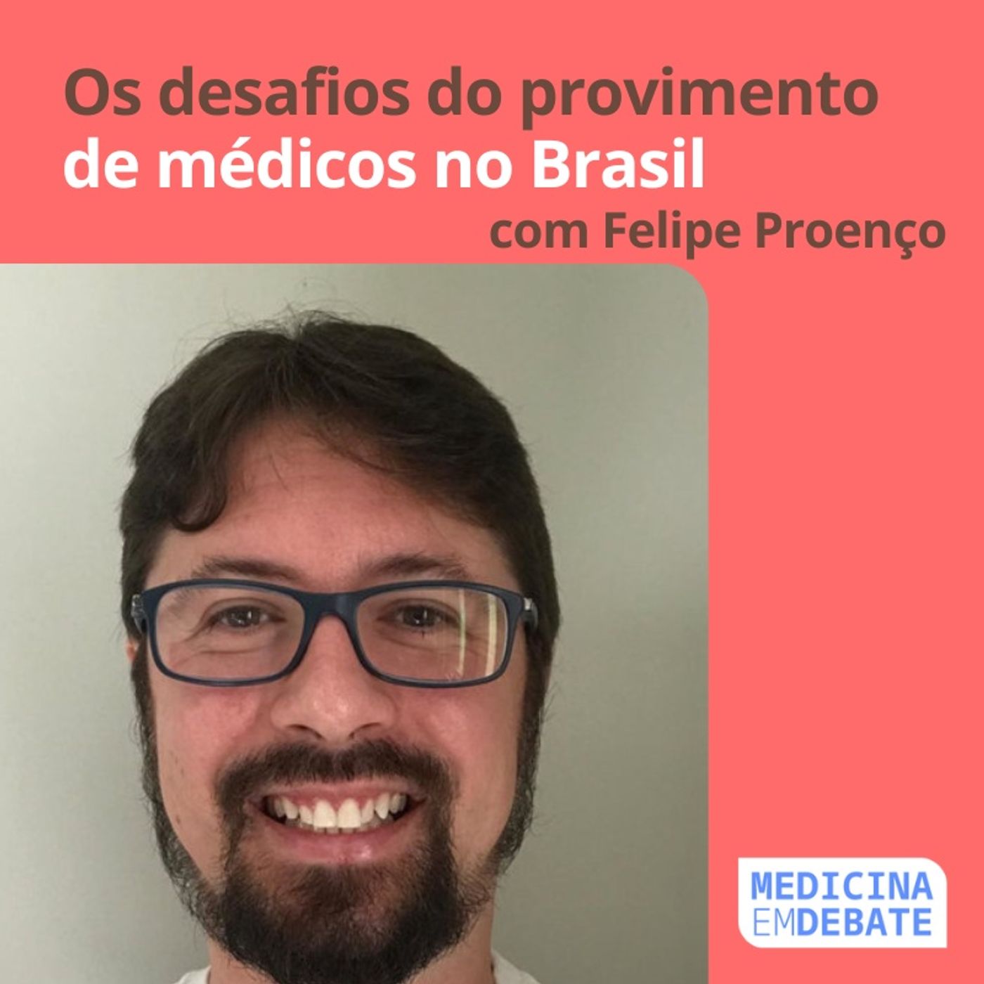 O desafio do provimento de médicos no Brasil