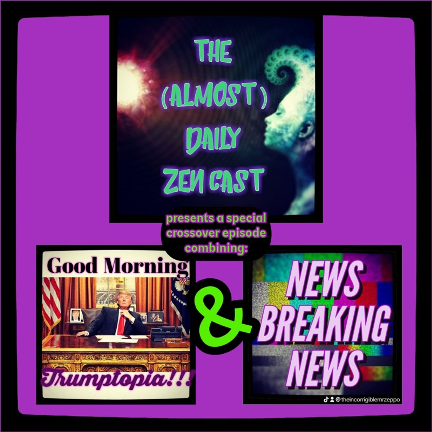 GMT NBN ~ Thoughts, concerns, and questions regarding this new and quickly escalating sitchEpisode 185 - 000 ADZ ~ The (Almost)Daily ZenCast
